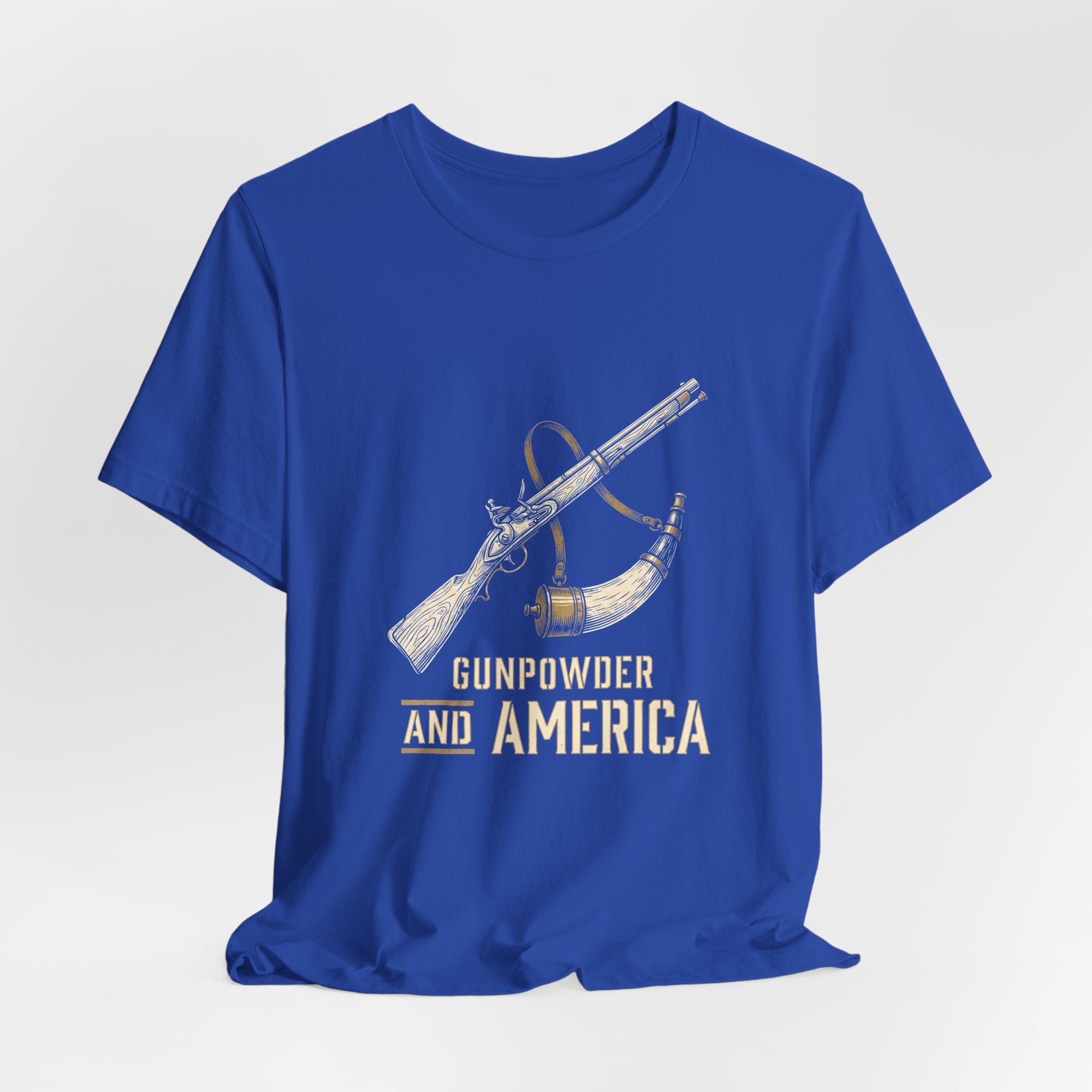 Gunpowder America Funny Patriotic T-Shirt | 4th of July Musket Tee | Sarcastic Independence Gift