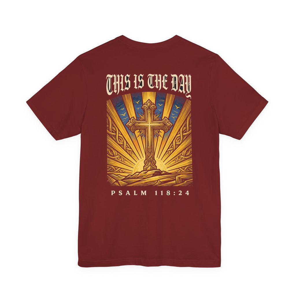 This Is the Day Christian Tee | Reformed Warrior Faith Shirt