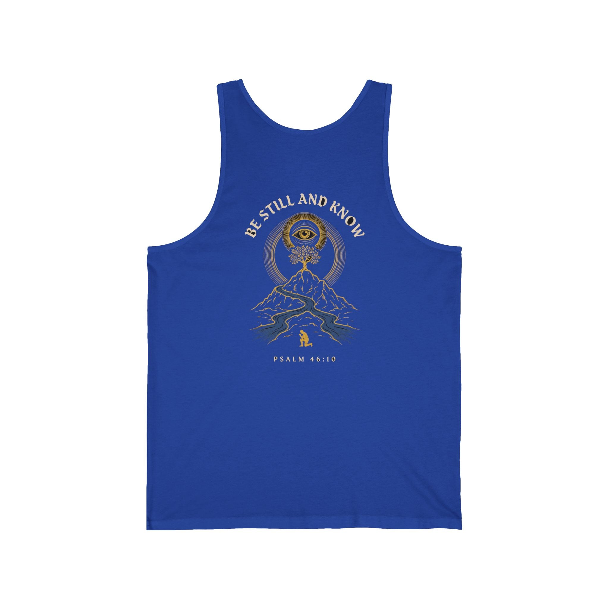 Be Still and Know That I Am God Christian Tank Top | Psalm 46:10 Faith Bible Verse