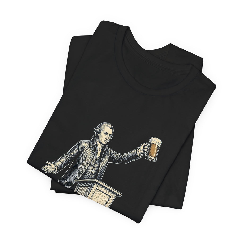 Give Me Liberty or Give Me Beer T-Shirt | Funny Patriotic Beer Lover Tee | 4th of July Drinking Shirt | Founding Father Gift