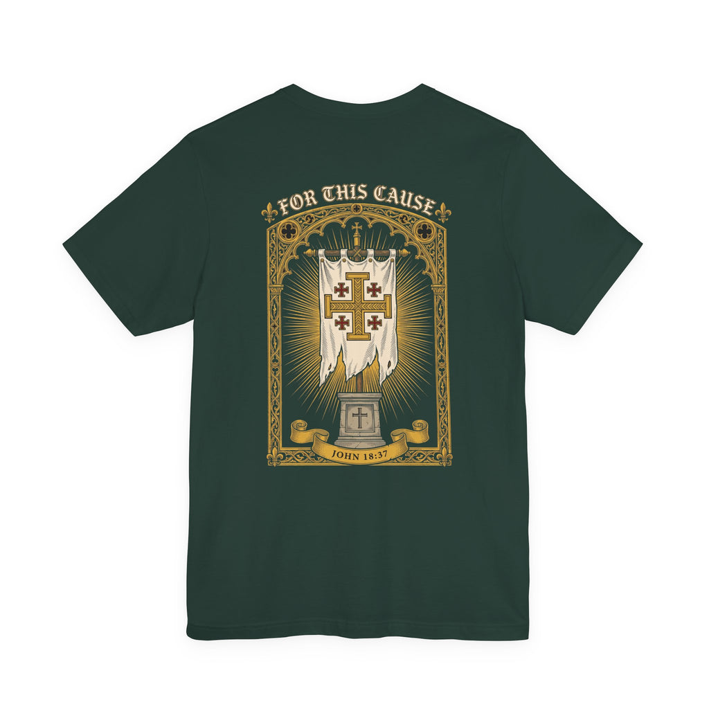 For This Cause Christian Tee | Reformed Warrior Faith Shirt
