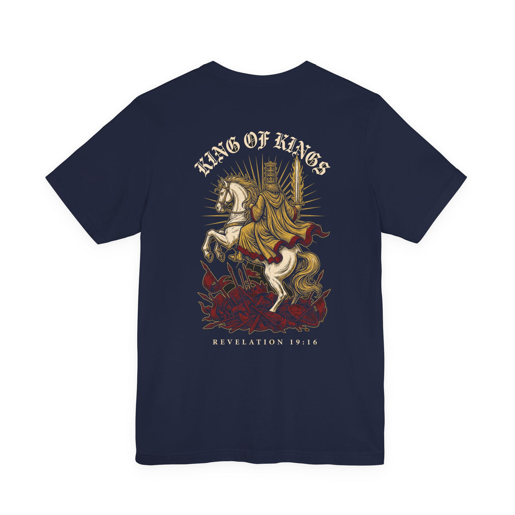 King of Kings and Lord of Lords Christian Tee | Reformed Warrior Faith Shirt