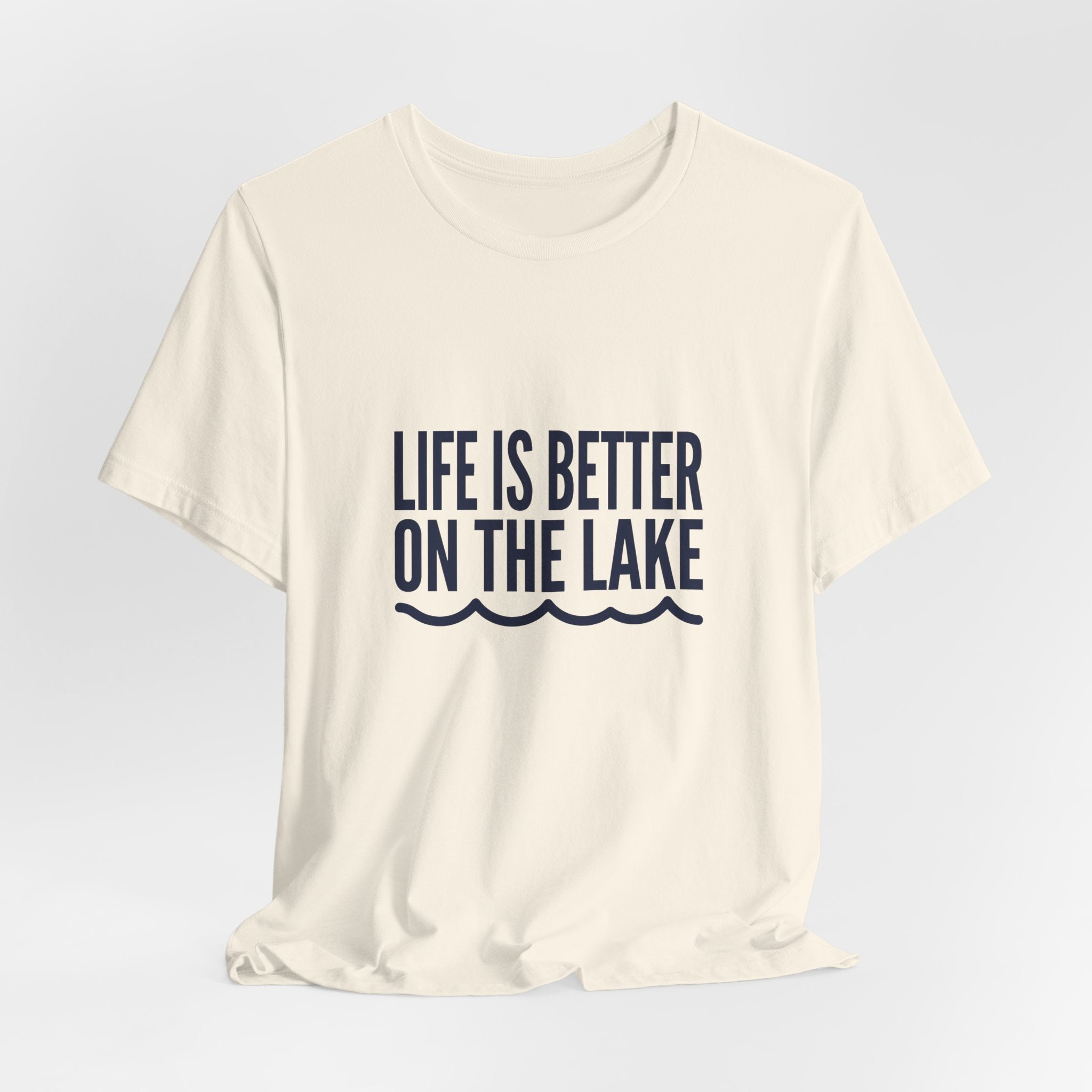 Life is Better on the Lake Tee - Bold Typography Shirt
