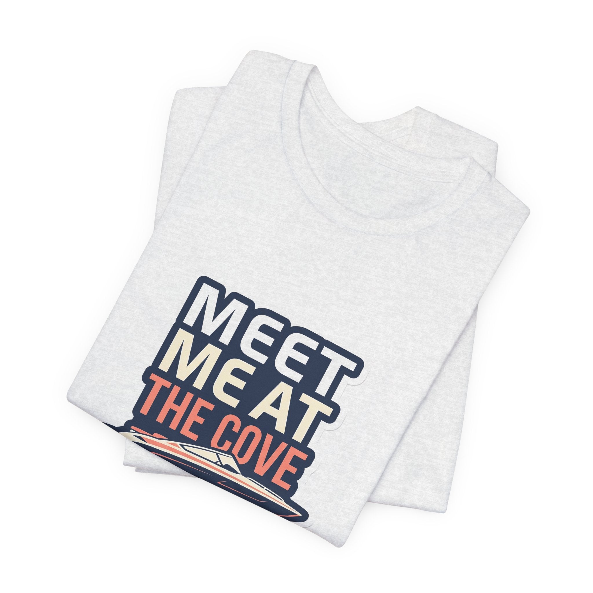 Lake Life T-Shirt - Meet Me at the Cove Boating Tee