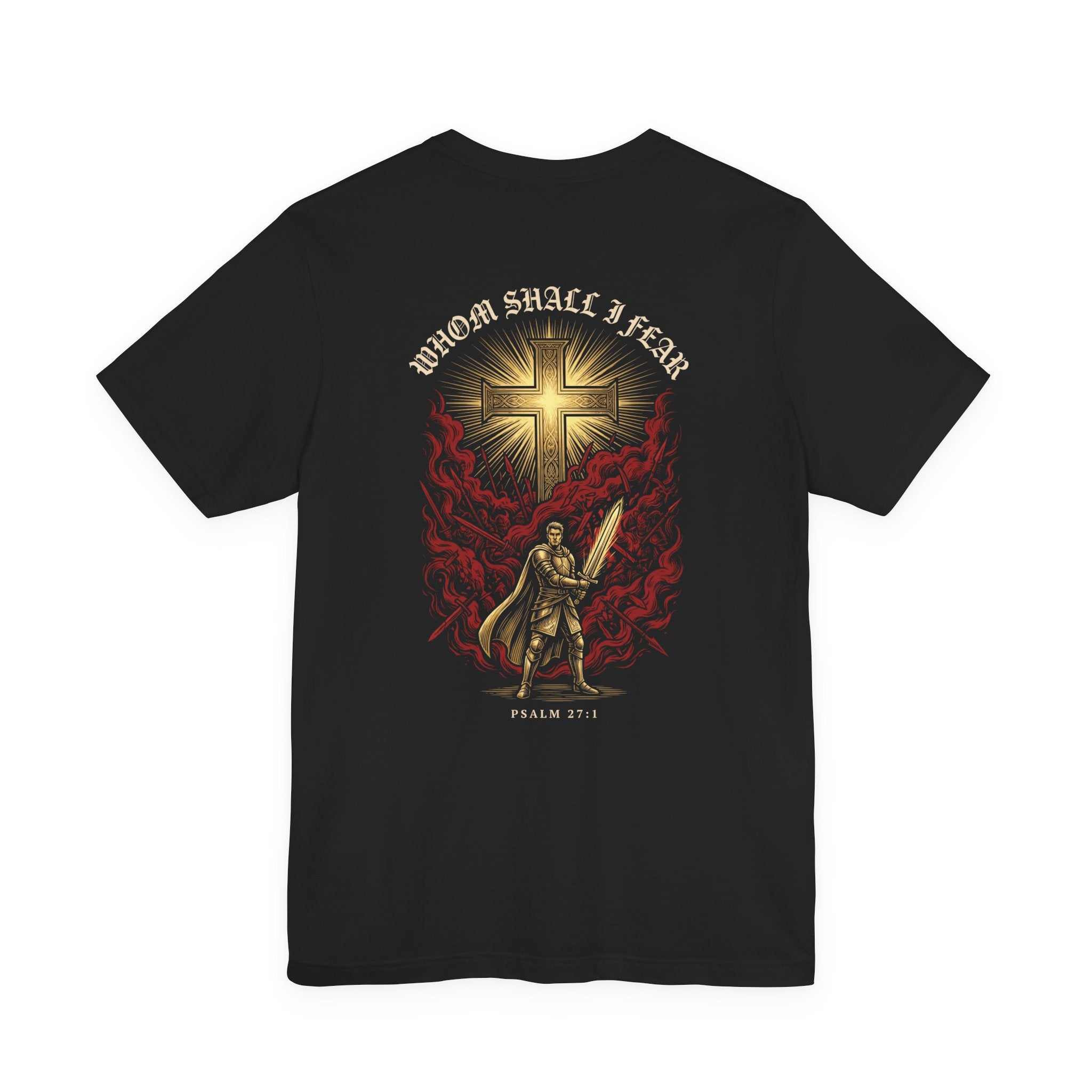 Whom Shall I Fear Christian Tee | Reformed Warrior Faith Shirt