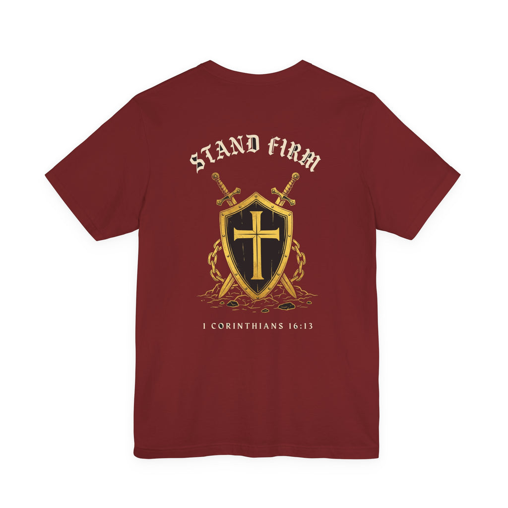 Stand Firm in the Faith Christian Tee | Reformed Warrior Faith Shirt