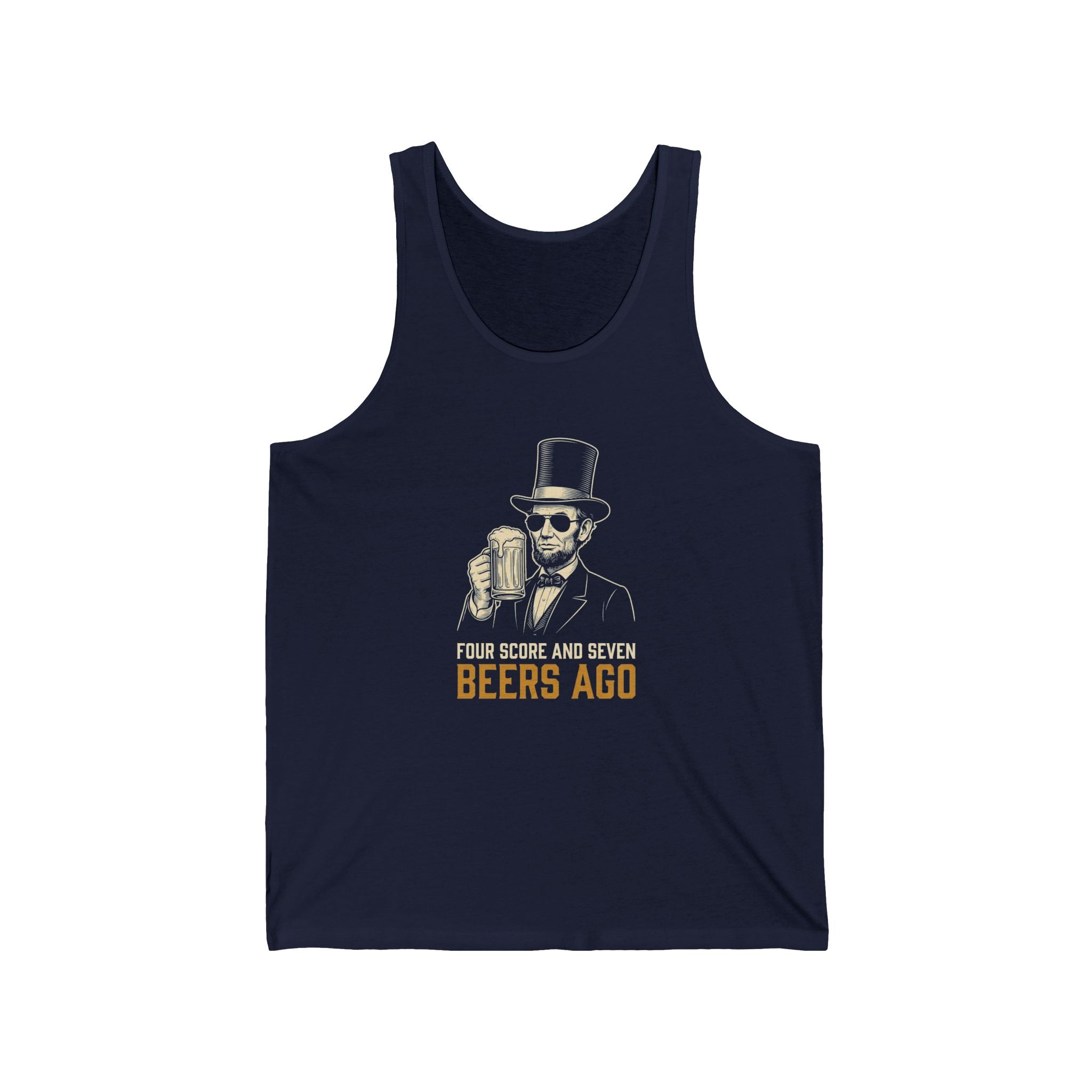 Four Score and Seven Beers Ago Tank Top | Funny Patriotic Drinking Tee | 4th of July Lincoln Gift | Beer Lover Shirt