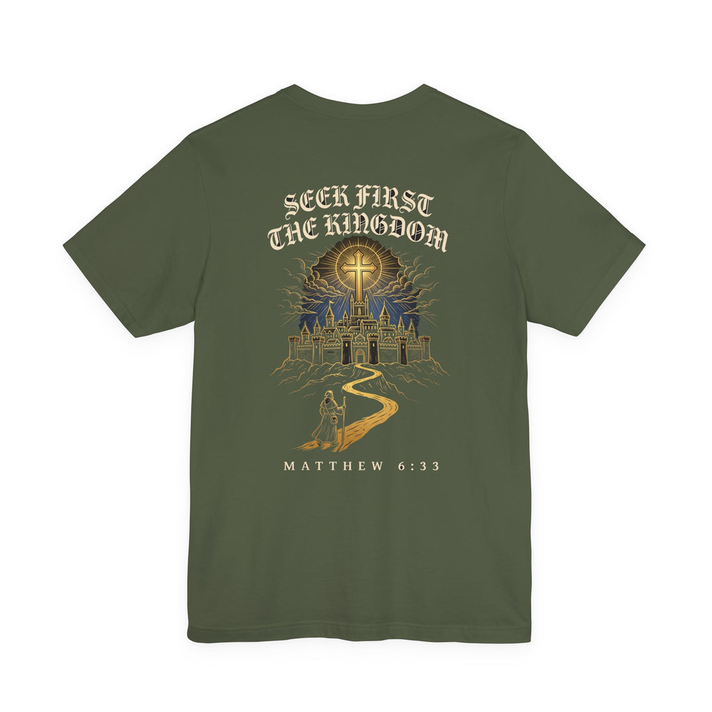 Seek First the Kingdom of God Christian Tee | Faith Bible Verse Shirt