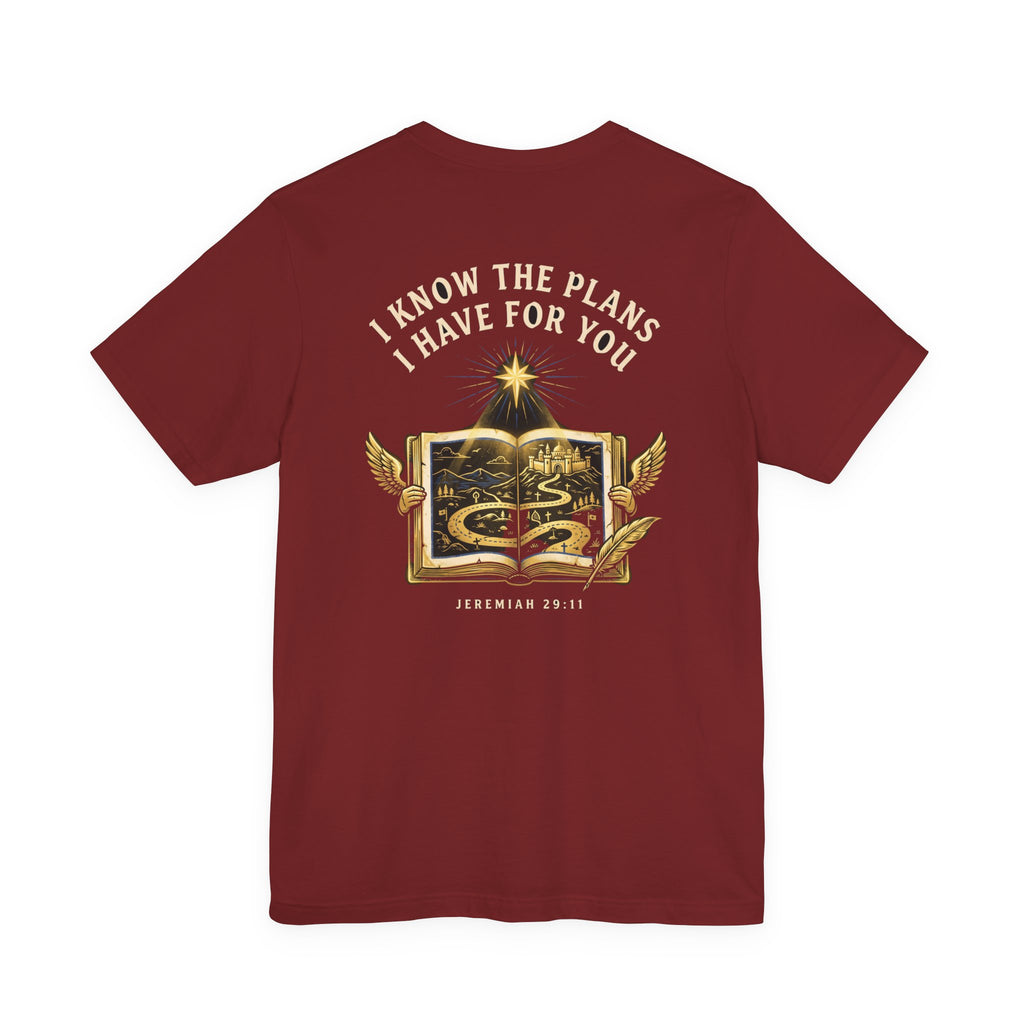 For I Know the Plans I Have For You Christian Tee | Faith Bible Verse Shirt