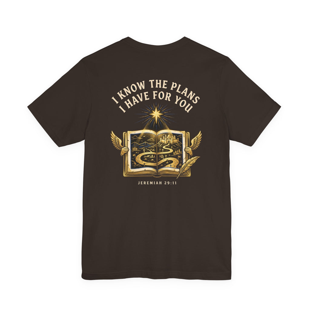 For I Know the Plans I Have For You Christian Tee | Faith Bible Verse Shirt