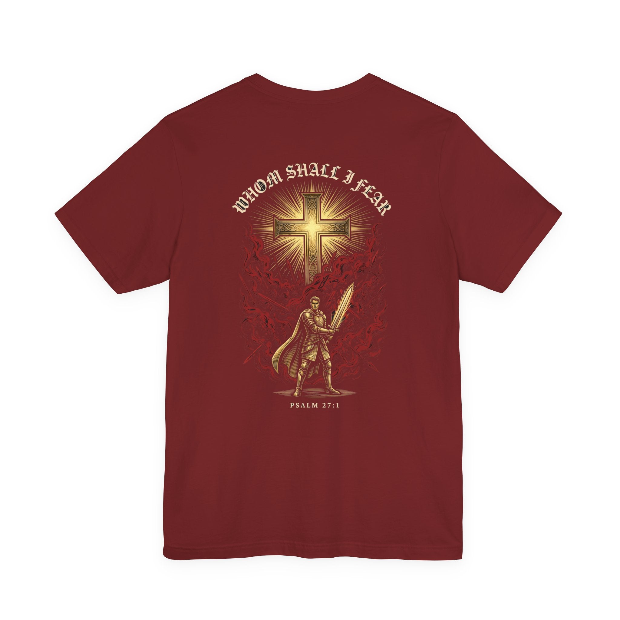 Whom Shall I Fear Christian Tee | Reformed Warrior Faith Shirt