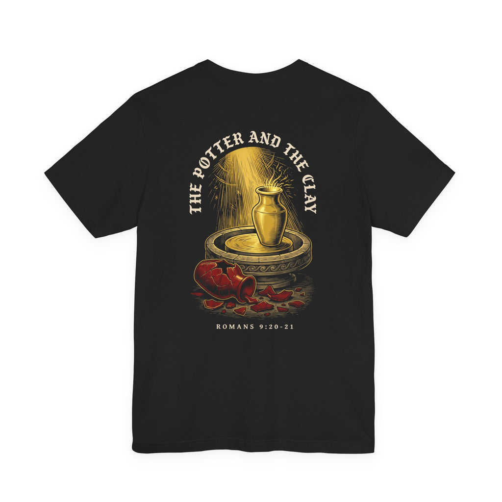 The Potter and the Clay Christian Tee | Reformed Warrior Faith Shirt