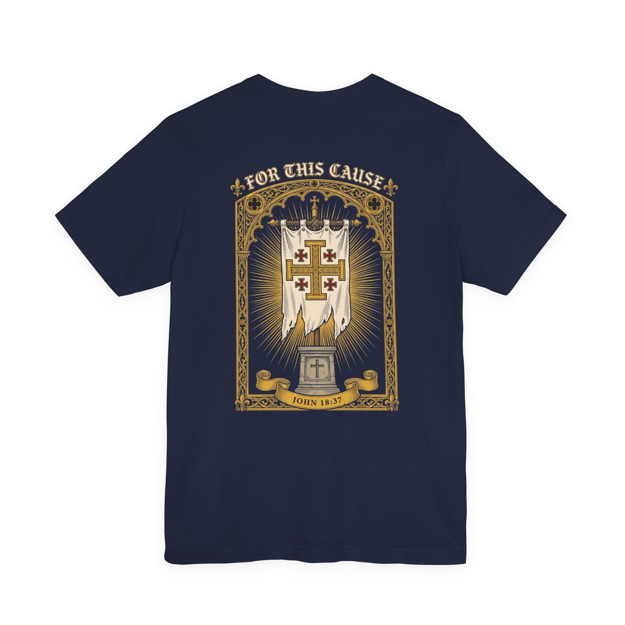 For This Cause Christian Tee | Reformed Warrior Faith Shirt