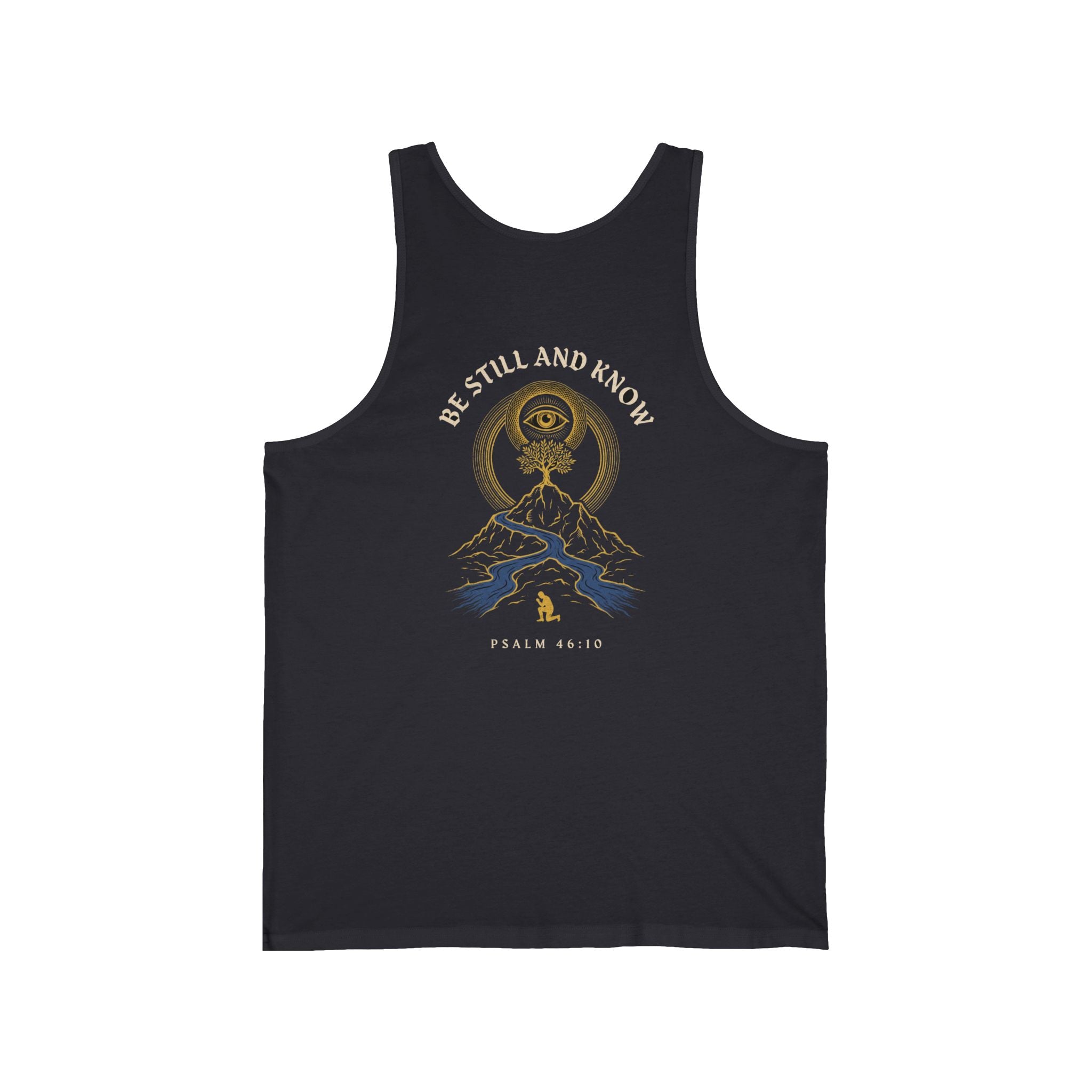 Be Still and Know That I Am God Christian Tank Top | Psalm 46:10 Faith Bible Verse