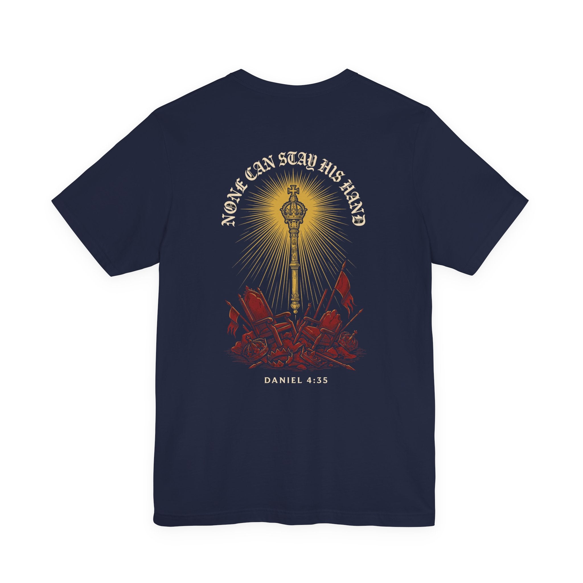 None Can Stay His Hand Christian Tee | Reformed Warrior Faith Shirt