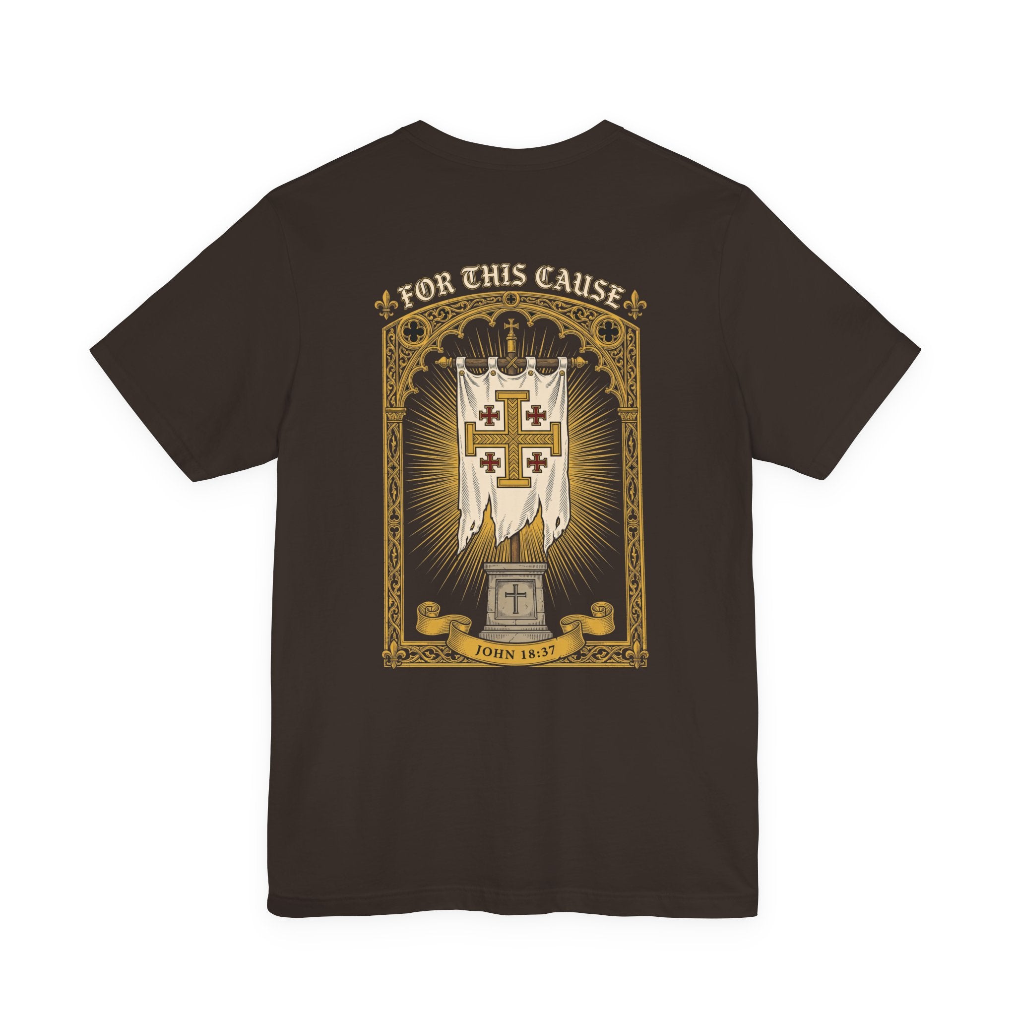 For This Cause Christian Tee | Reformed Warrior Faith Shirt