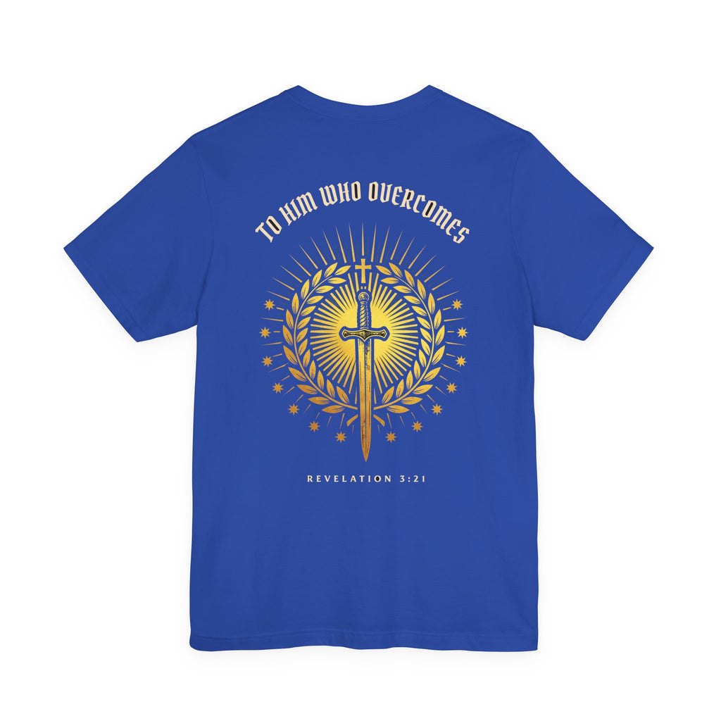 To Him Who Overcomes Christian Tee | Revelation 3:21 Faith Warrior Bible Shirt