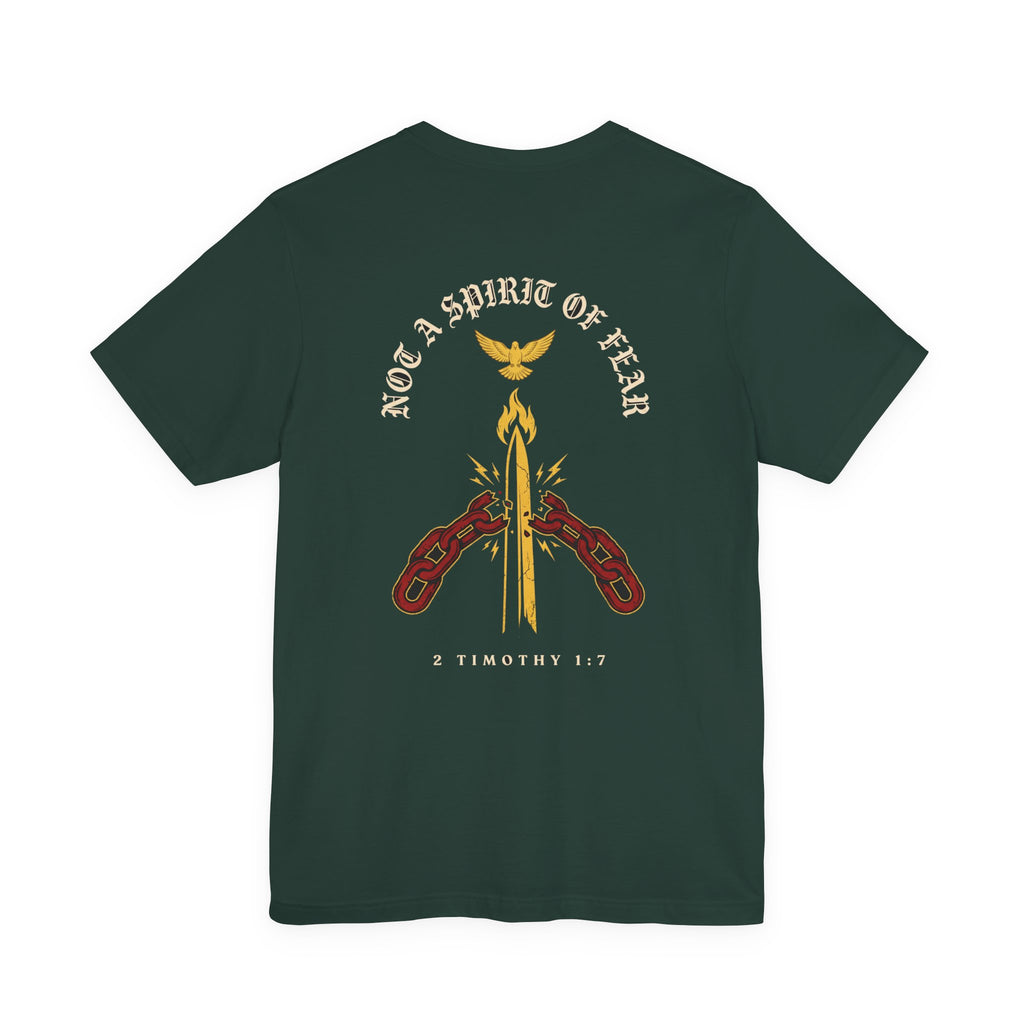 God Has Not Given Us a Spirit of Fear Christian Tee | Faith Bible Verse Shirt