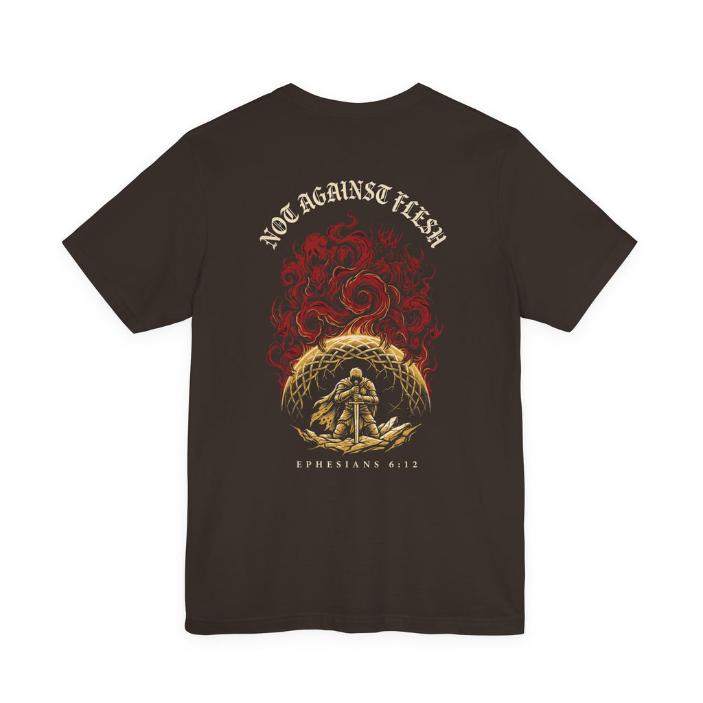 Not Against Flesh Christian Tee | Reformed Warrior Faith Shirt