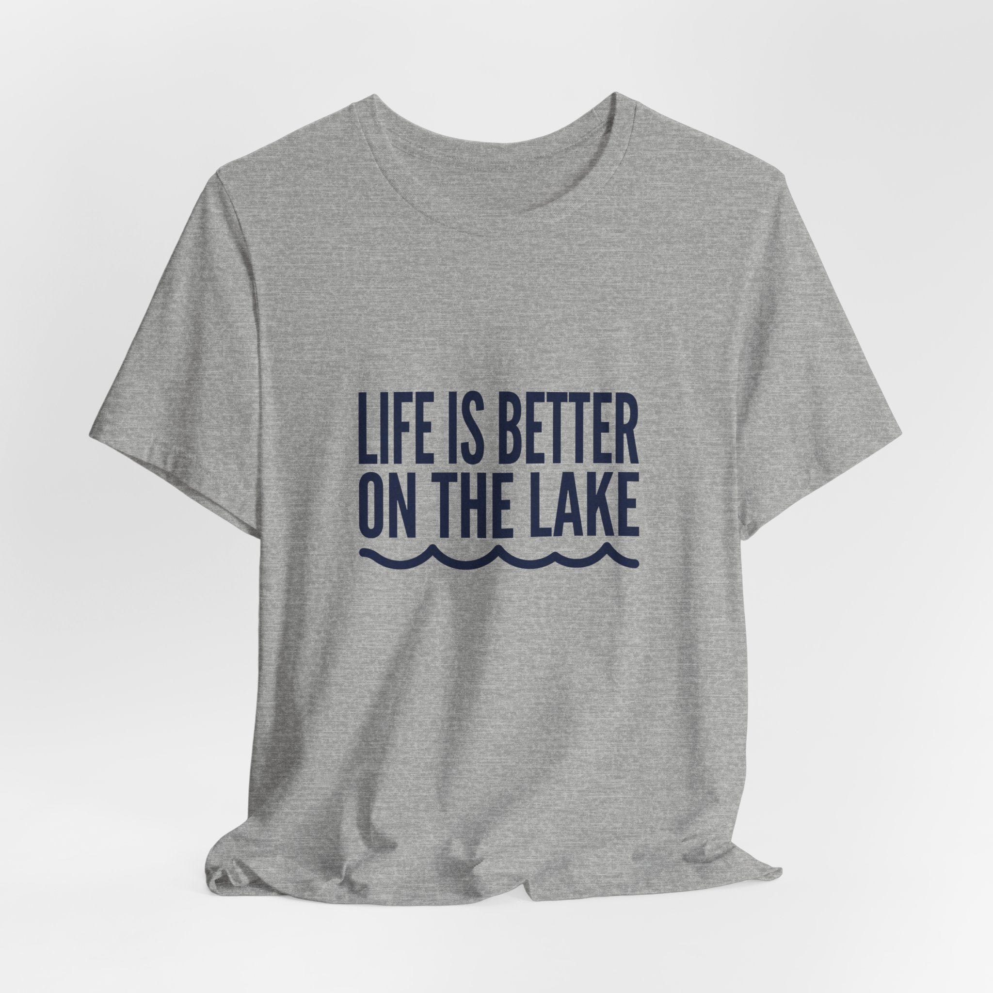 Life is Better on the Lake Tee - Bold Typography Shirt