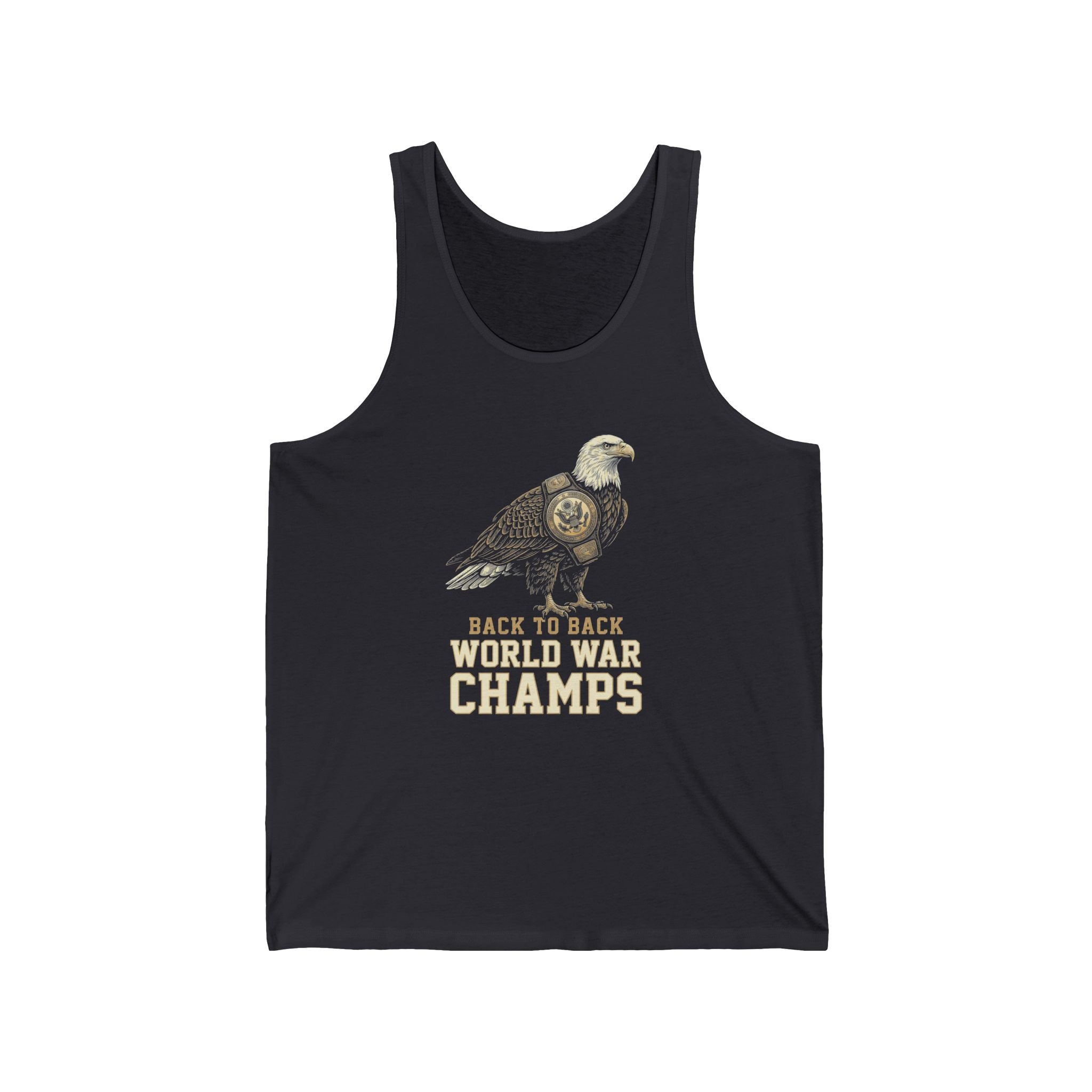 Back to Back World War Champs Tank Top | Funny Bald Eagle 4th of July Tee | Patriotic America Gift