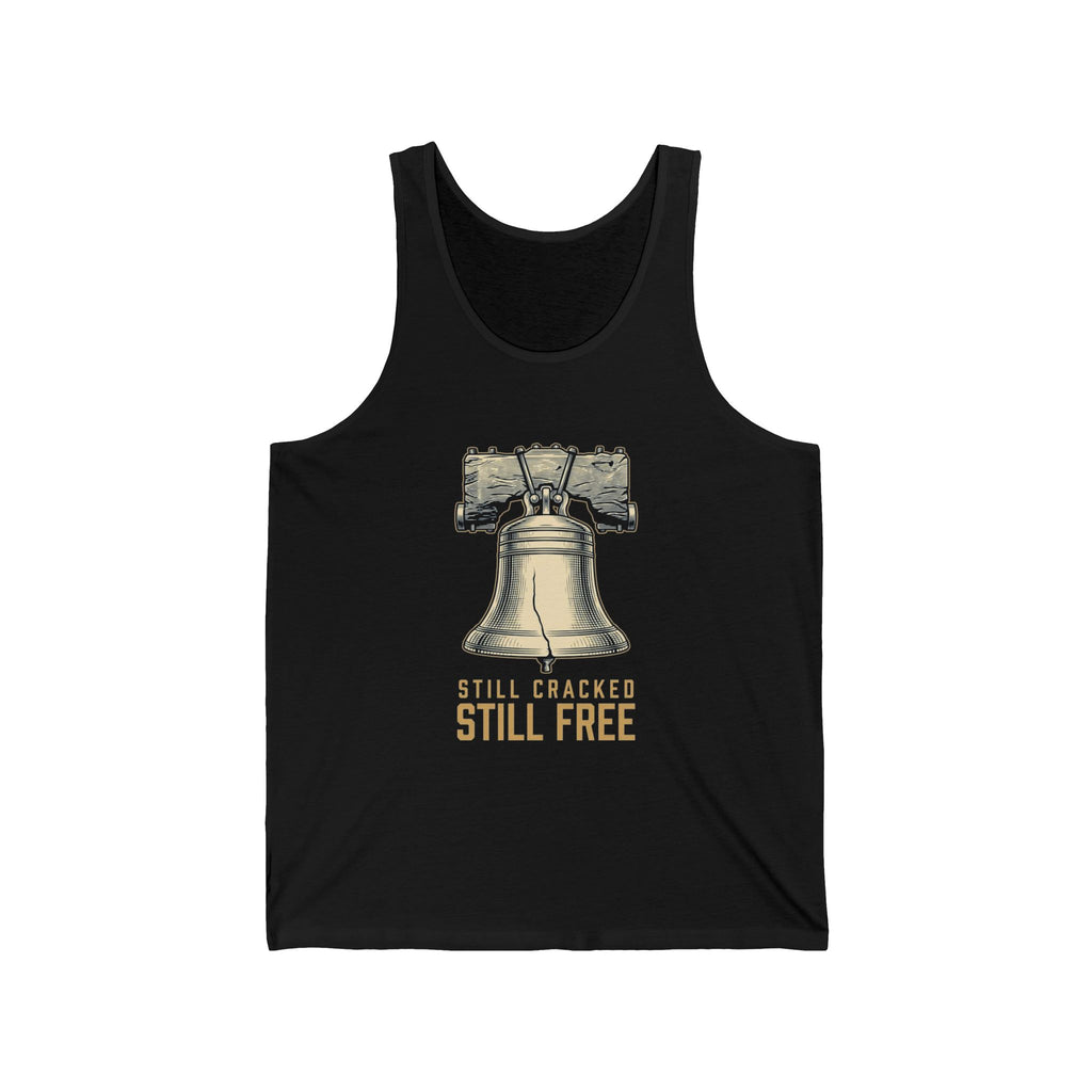 Still Cracked. Still Free. Tank Top | Funny Liberty Bell 4th of July Tee | History Gift