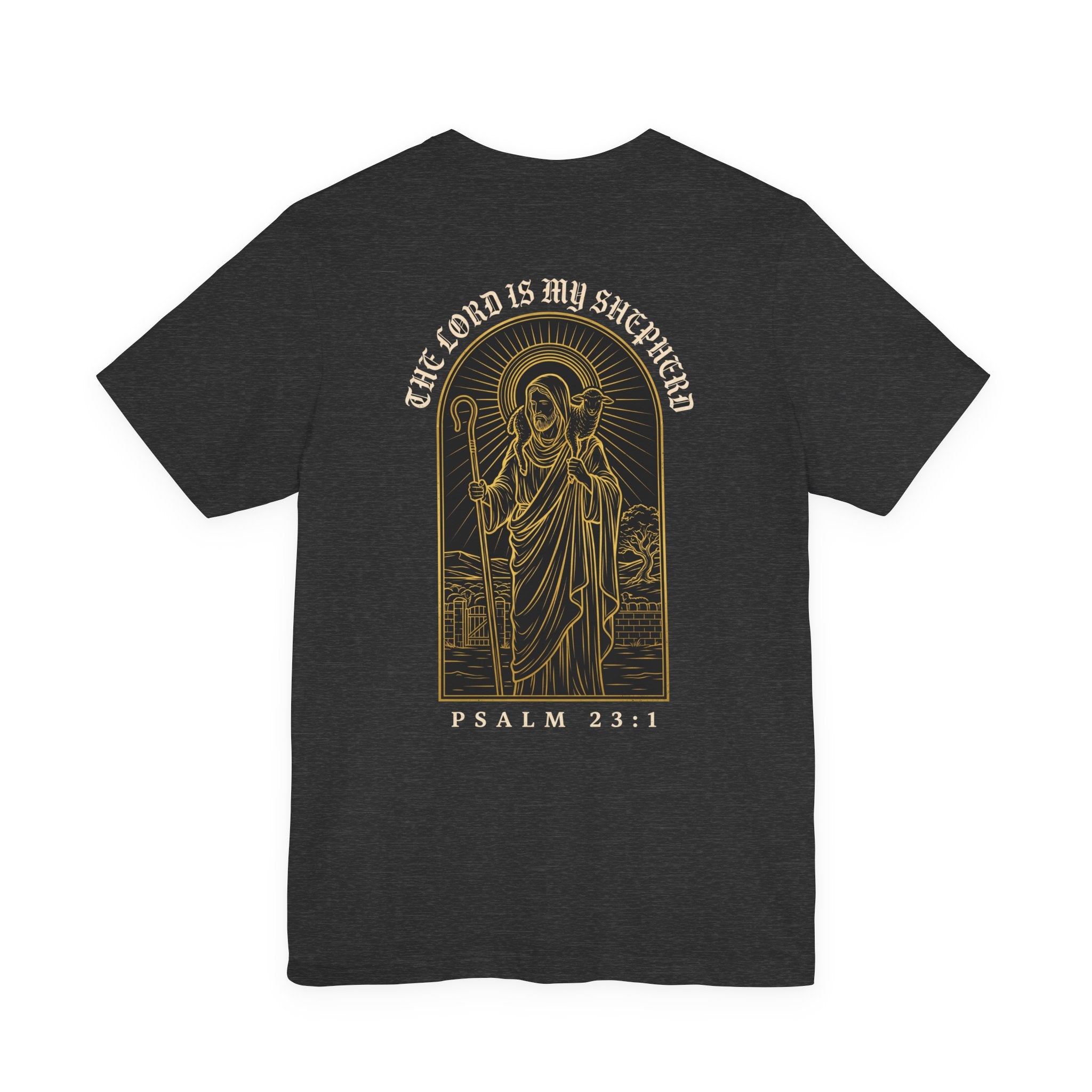 The Lord Is My Shepherd Christian Tee | Faith Bible Verse Shirt