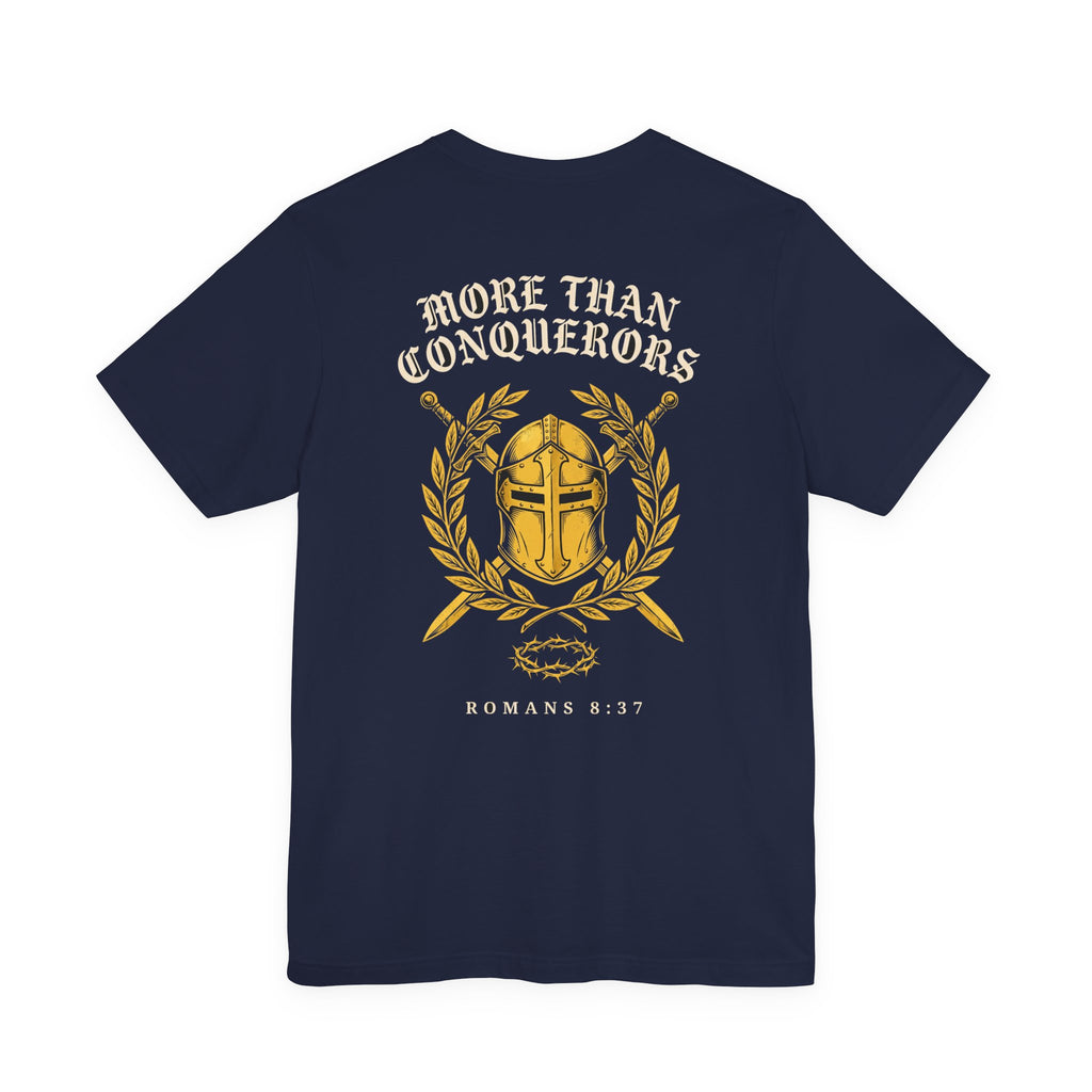 More Than Conquerors Through Him Who Loved Us Christian Tee | Warrior Faith Bible Shirt