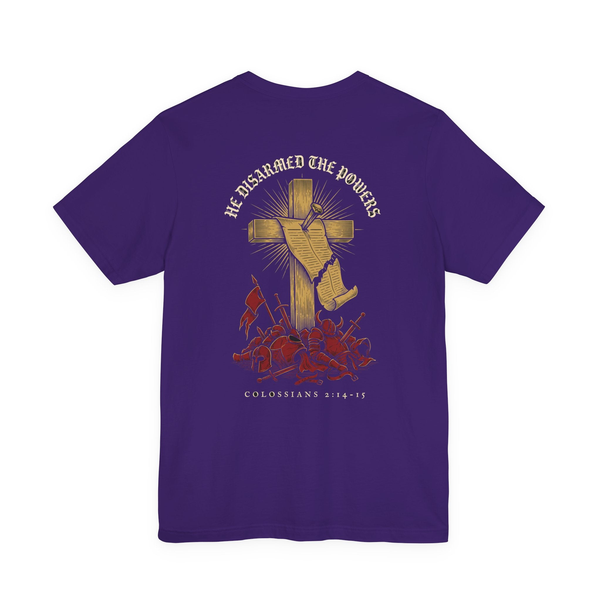 He Disarmed the Powers Christian Tee | Reformed Warrior Faith Shirt