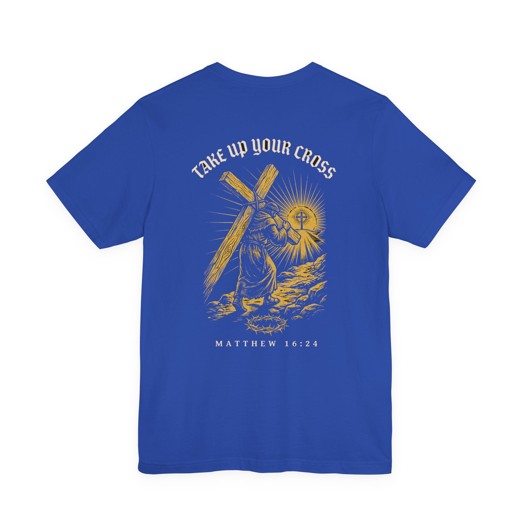 Take Up Your Cross Christian Tee | Reformed Warrior Faith Shirt