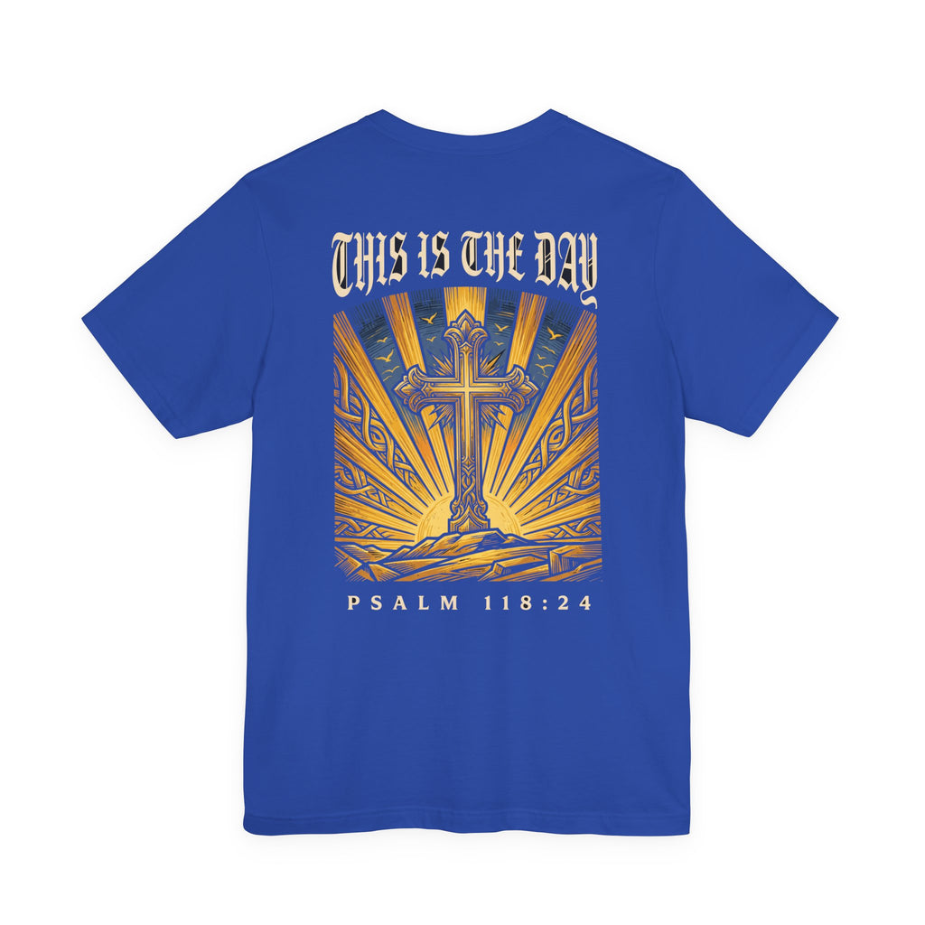 This Is the Day Christian Tee | Reformed Warrior Faith Shirt