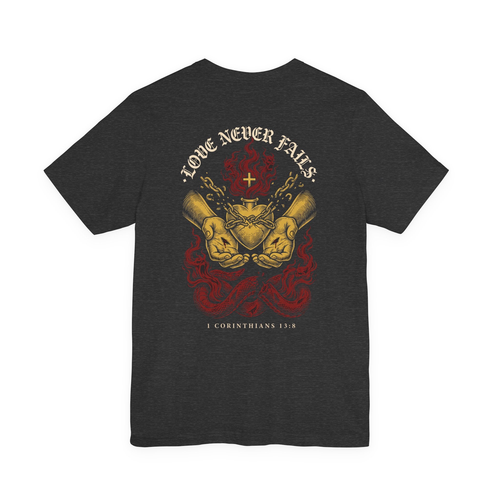 Love Never Fails Christian Tee | Reformed Warrior Faith Shirt