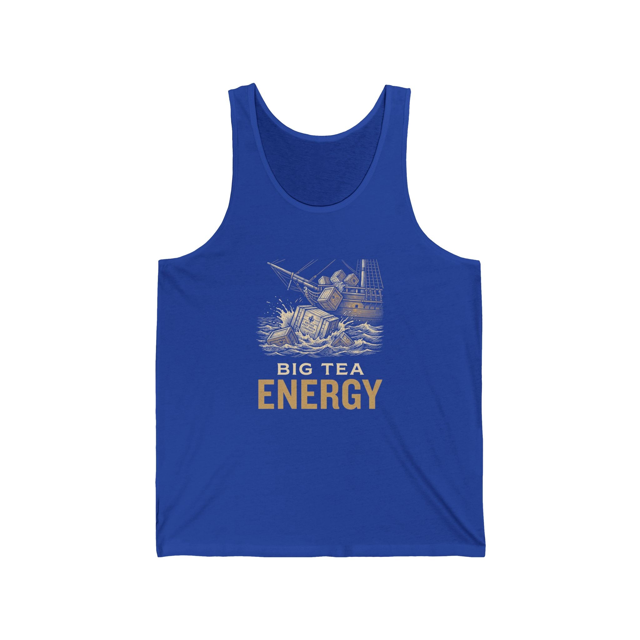 Big Tea Energy Funny 4th of July Tank Top | Boston Tea Party Tee | Sarcastic Patriotic Gift