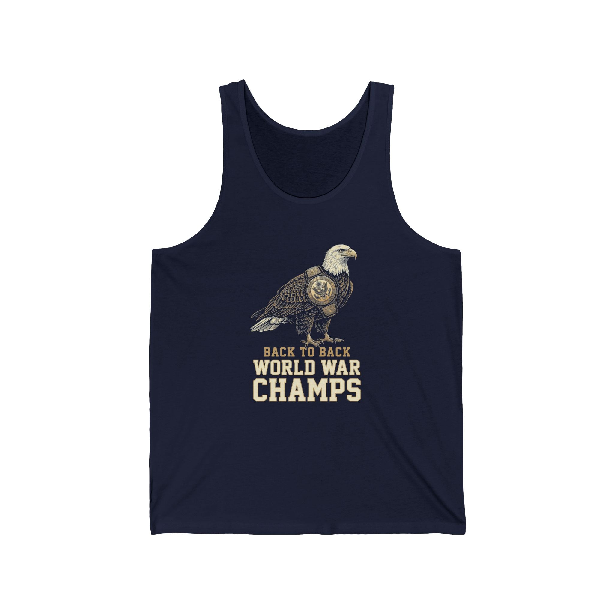 Back to Back World War Champs Tank Top | Funny Bald Eagle 4th of July Tee | Patriotic America Gift