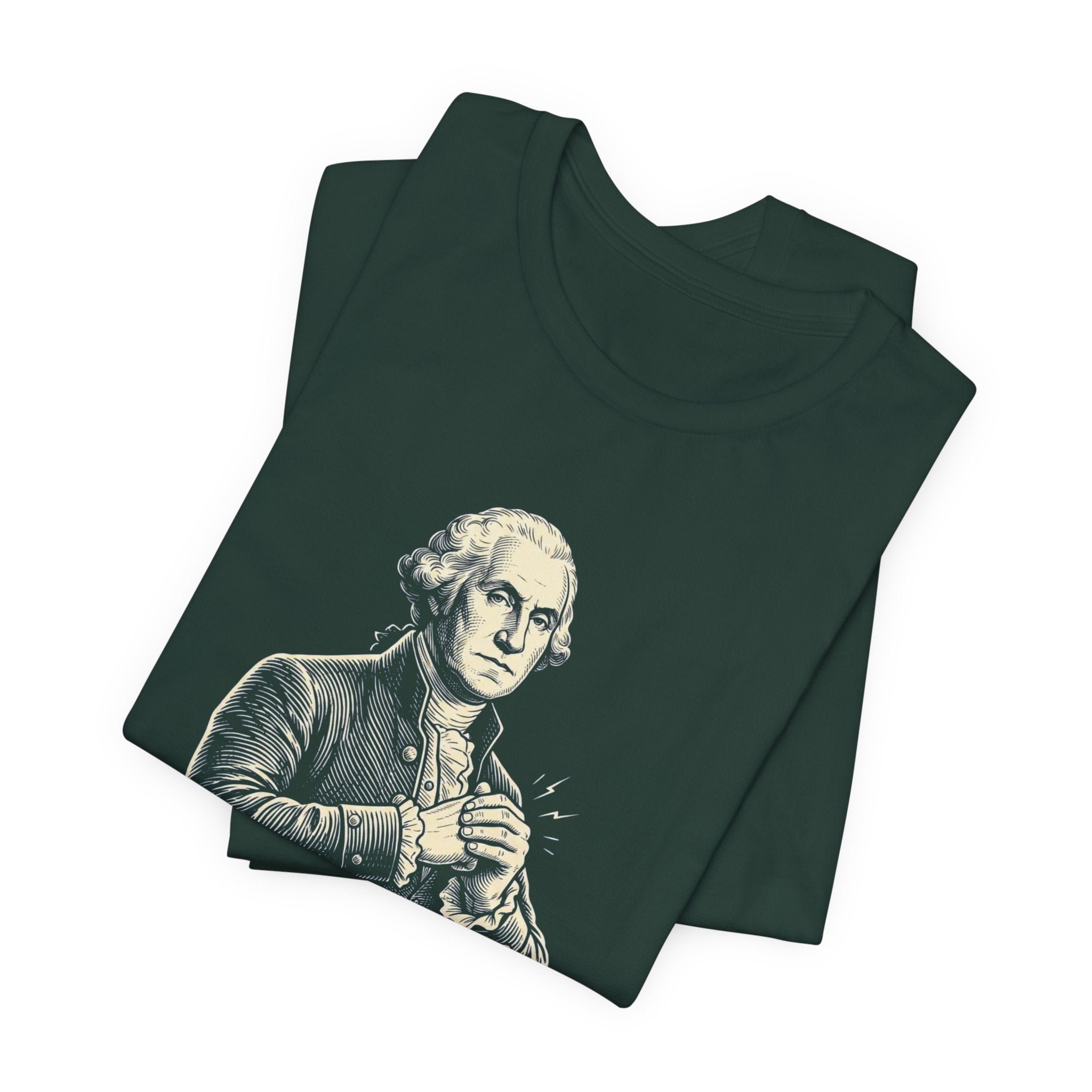 Don't Make Me Go Colonial On You T-Shirt | Funny 4th of July Tee | Patriotic Washington Gift