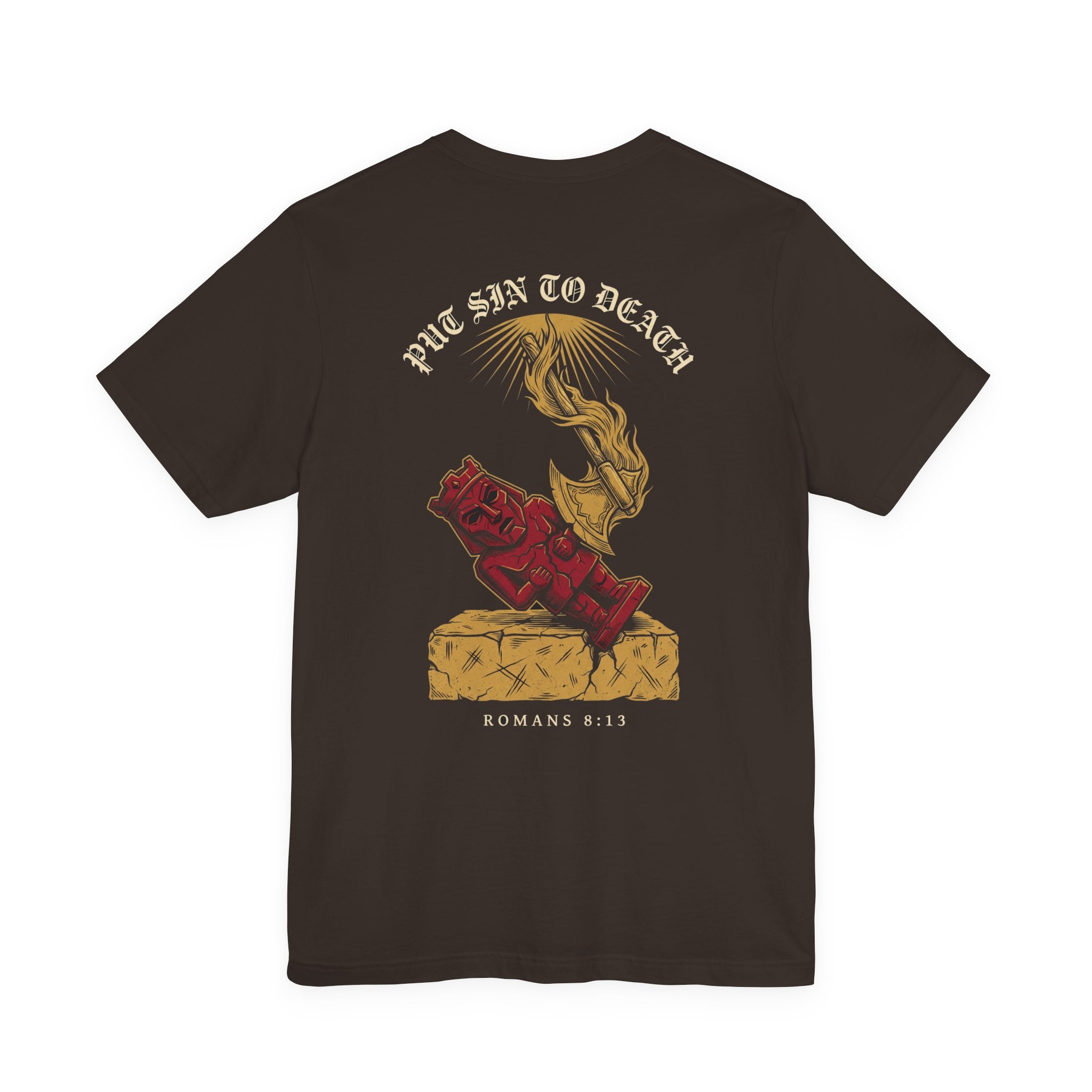 Put Sin to Death Christian Tee | Reformed Warrior Faith Shirt