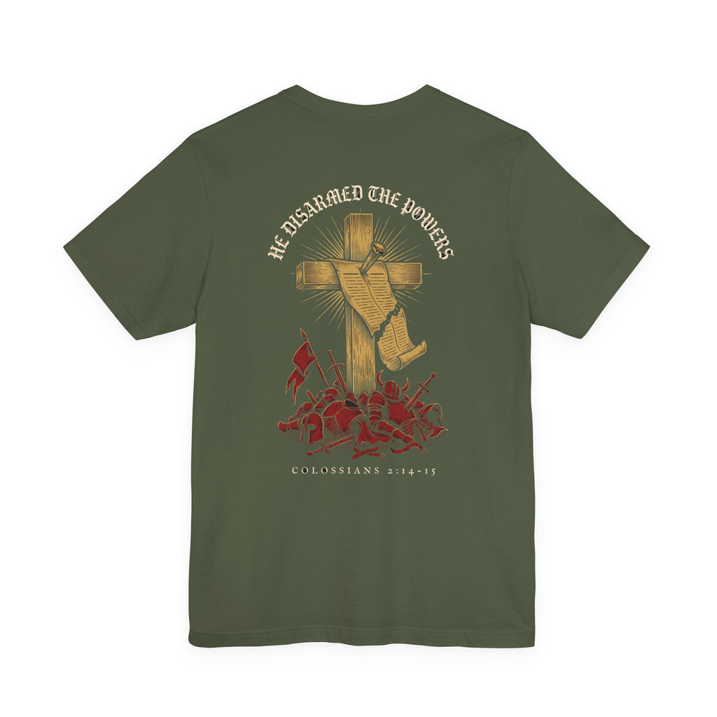 He Disarmed the Powers Christian Tee | Reformed Warrior Faith Shirt