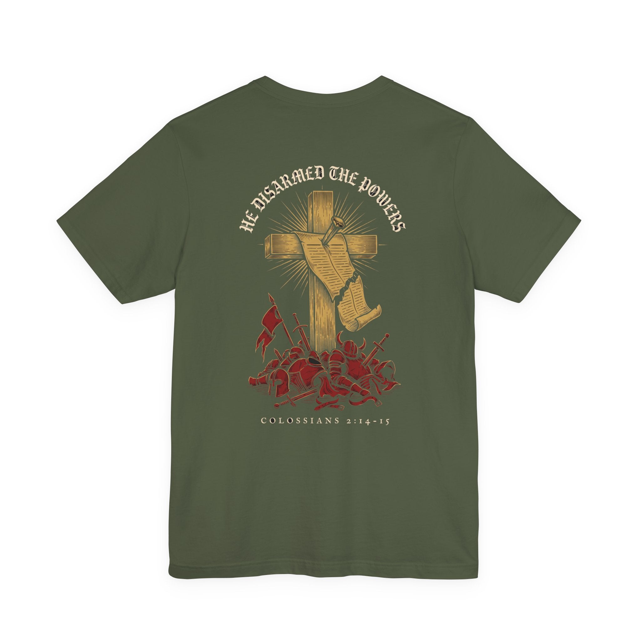 He Disarmed the Powers Christian Tee | Reformed Warrior Faith Shirt