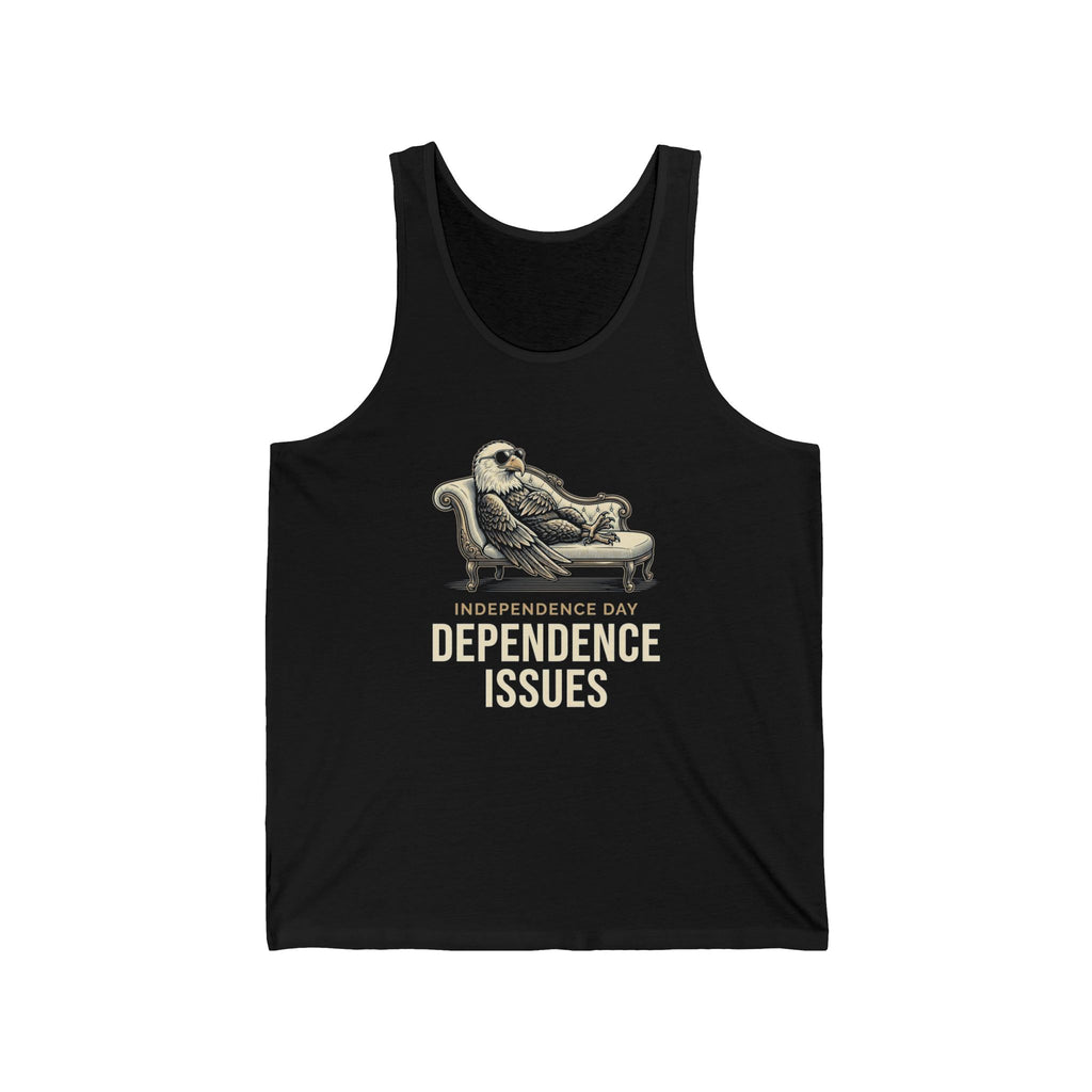 Independence Day Dependence Issues Tank Top | Funny Eagle 4th of July Tee | Sarcastic Patriotic Gift