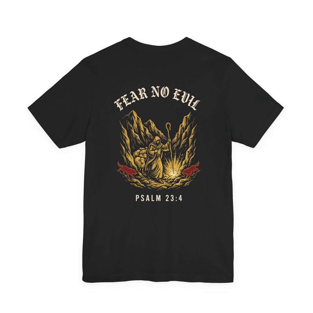 Fear No Evil Christian Tee | Psalm 23:4 Warrior Faith Bible Shirt