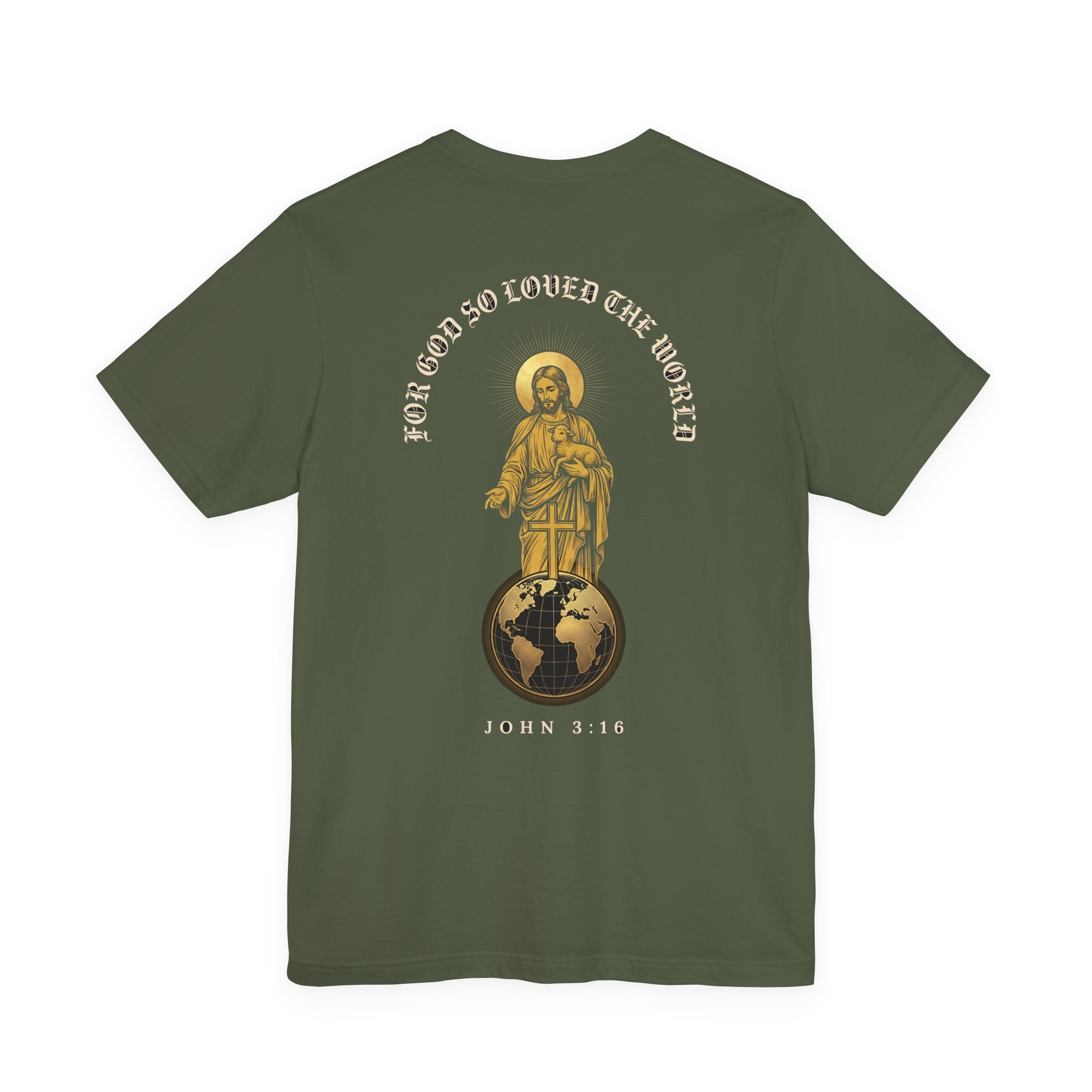 For God So Loved the World Christian Tee | Reformed Warrior Faith Shirt