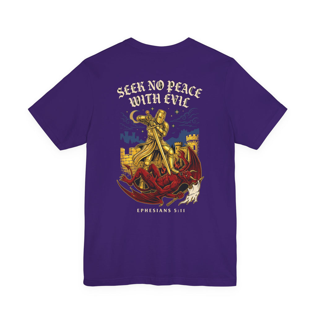 Seek No Peace With Evil Christian Tee | Reformed Warrior Faith Shirt