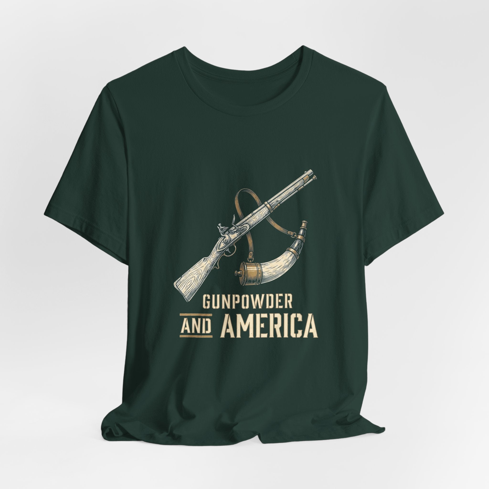Gunpowder America Funny Patriotic T-Shirt | 4th of July Musket Tee | Sarcastic Independence Gift