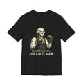 Beat Britain Once Could Do It Again T-Shirt | Funny Patriotic 4th of July Tee | Independence Gift