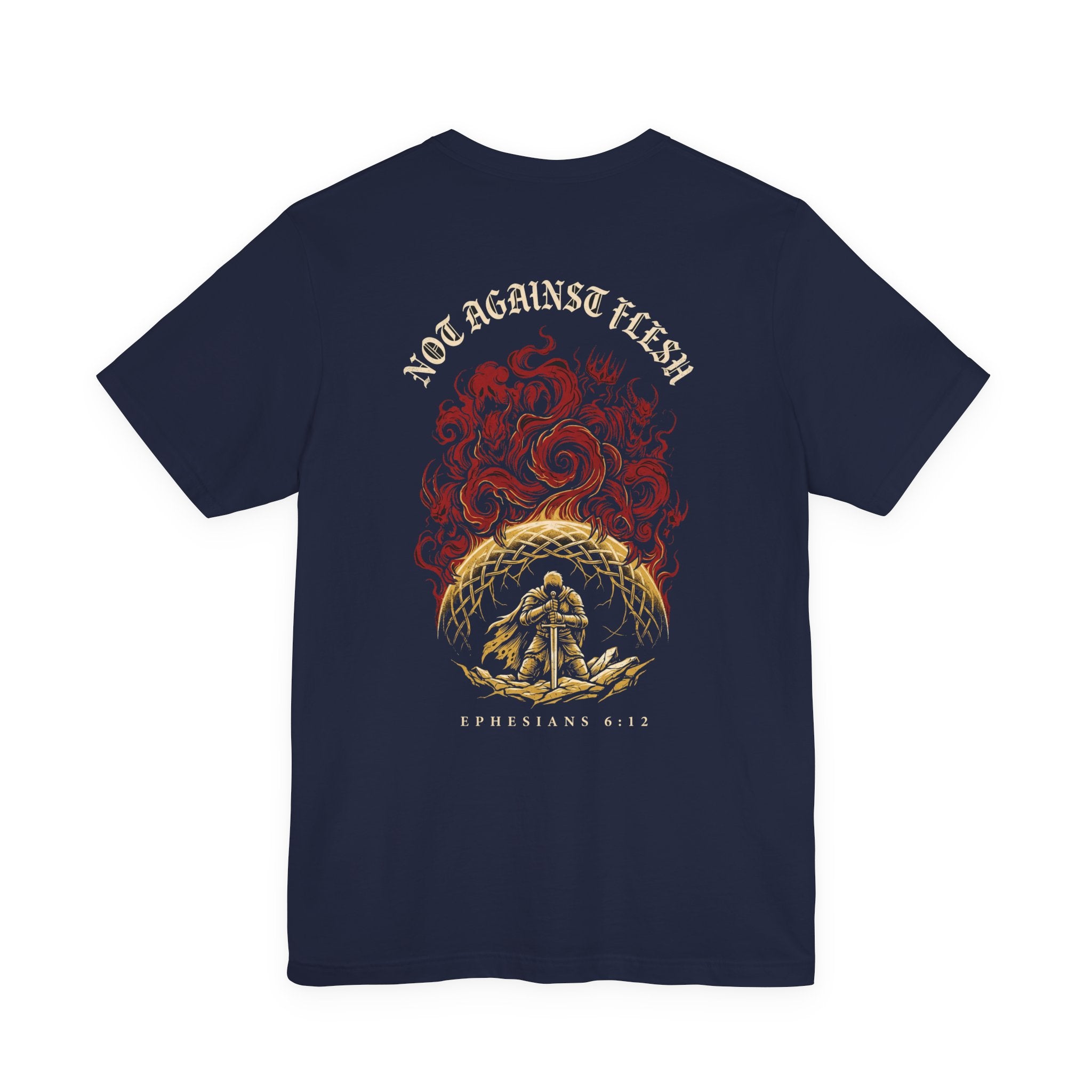 Not Against Flesh Christian Tee | Reformed Warrior Faith Shirt