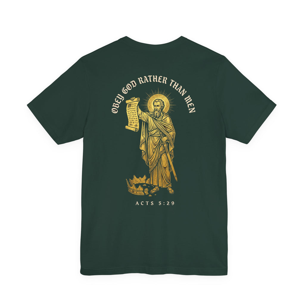 Obey God Rather Than Men Christian Tee | Reformed Warrior Faith Shirt