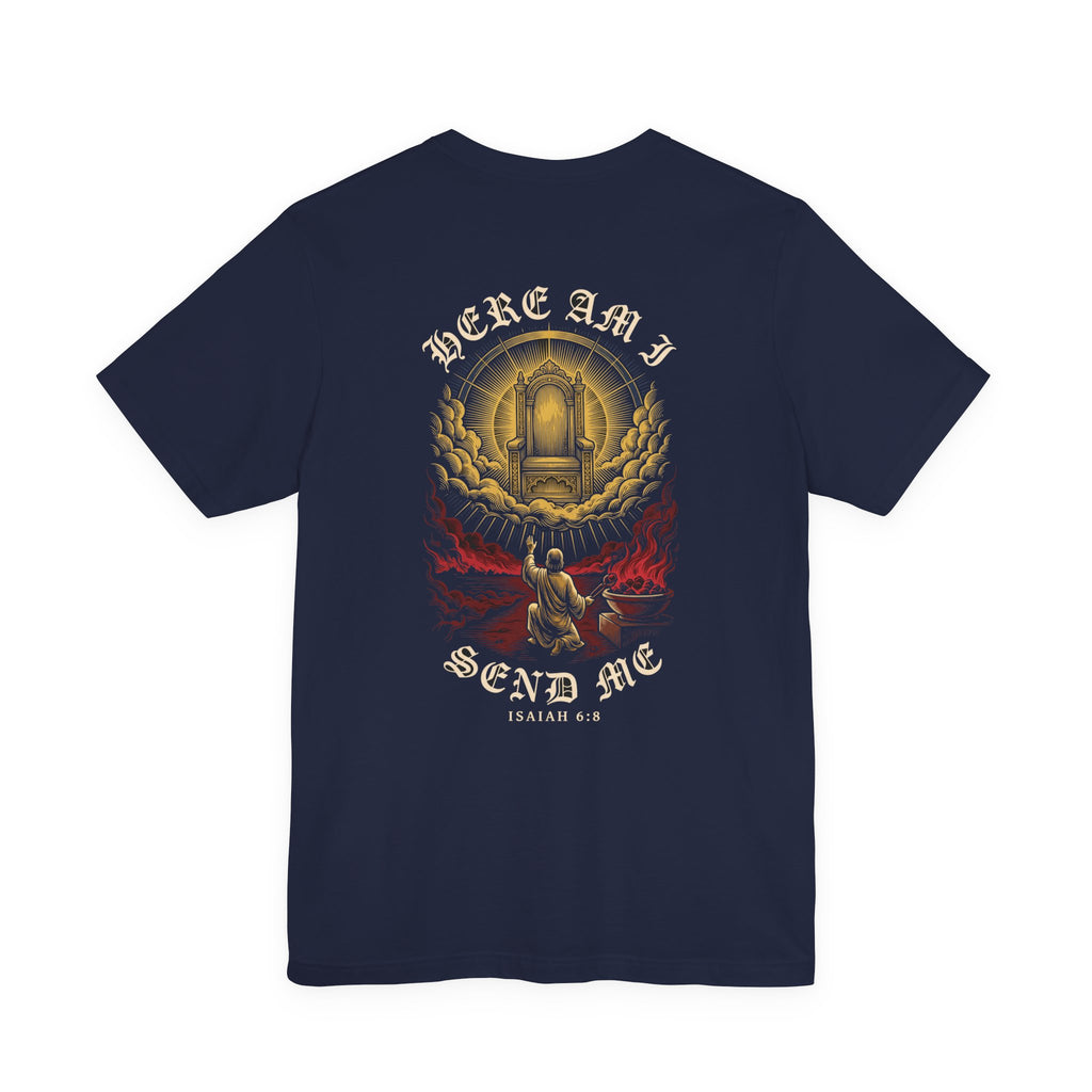 Here Am I Send Me Christian Tee | Reformed Warrior Faith Shirt