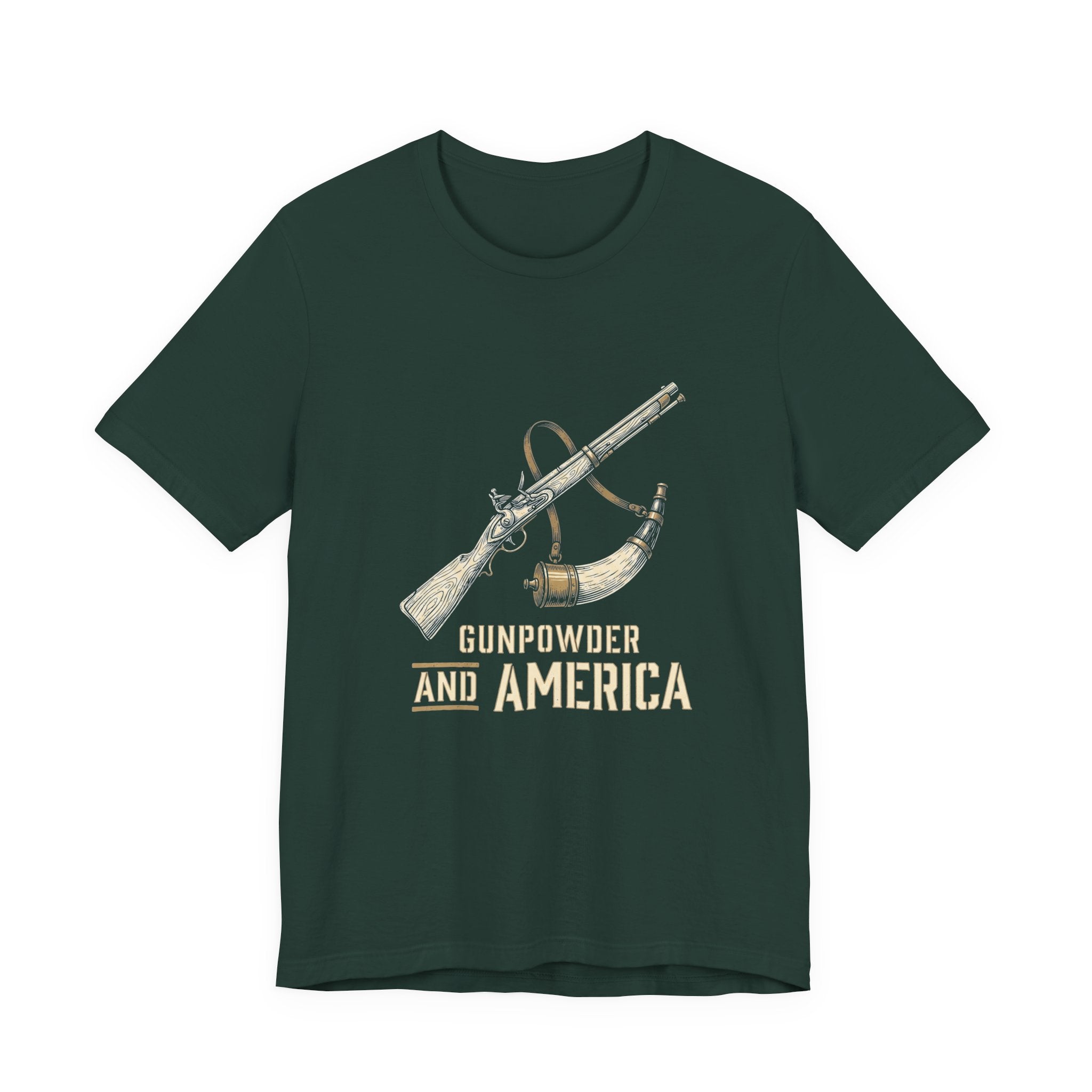 Gunpowder America Funny Patriotic T-Shirt | 4th of July Musket Tee | Sarcastic Independence Gift