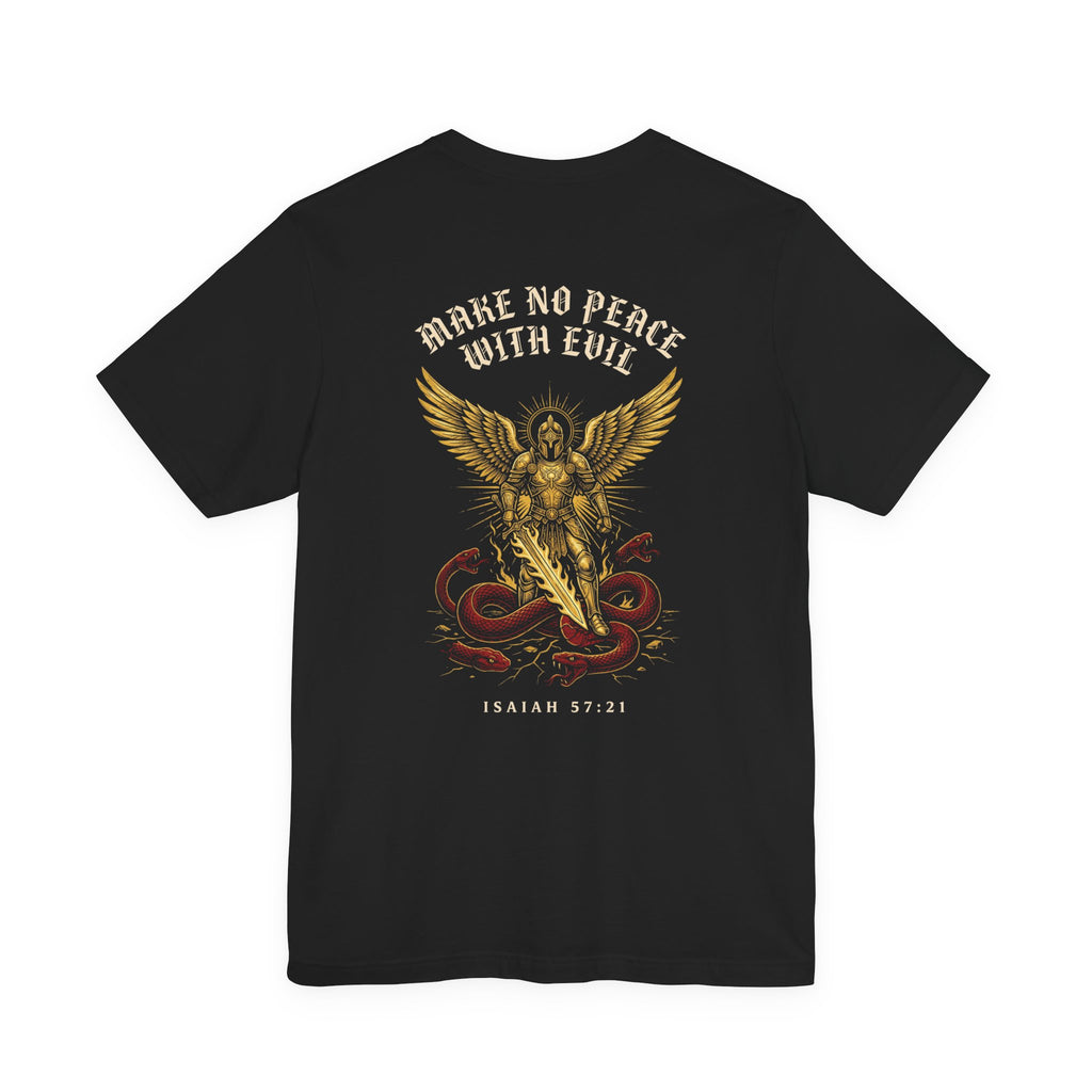 Make No Peace With Evil Christian Tee | Warrior Faith Bible Shirt