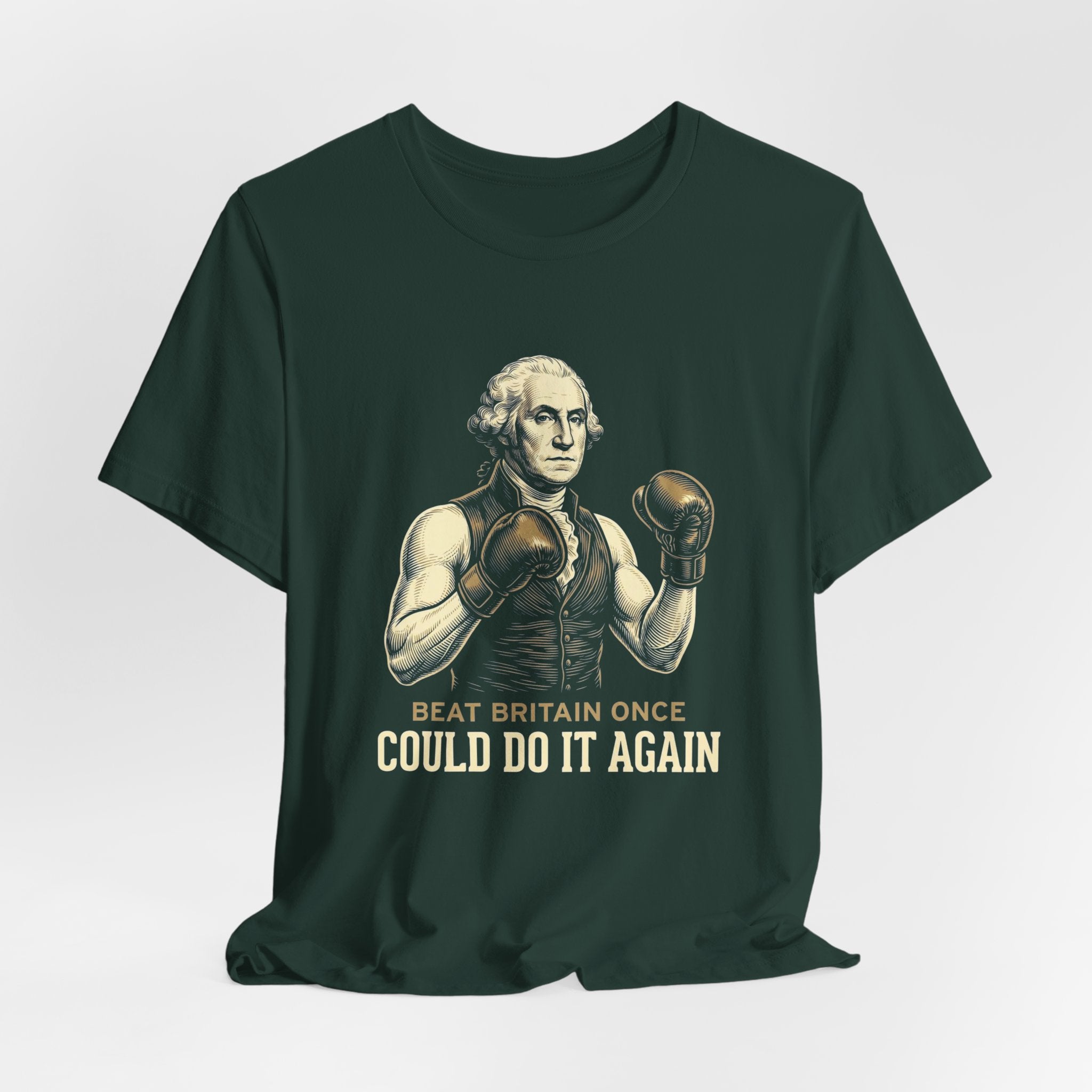 Beat Britain Once Could Do It Again T-Shirt | Funny Patriotic 4th of July Tee | Independence Gift
